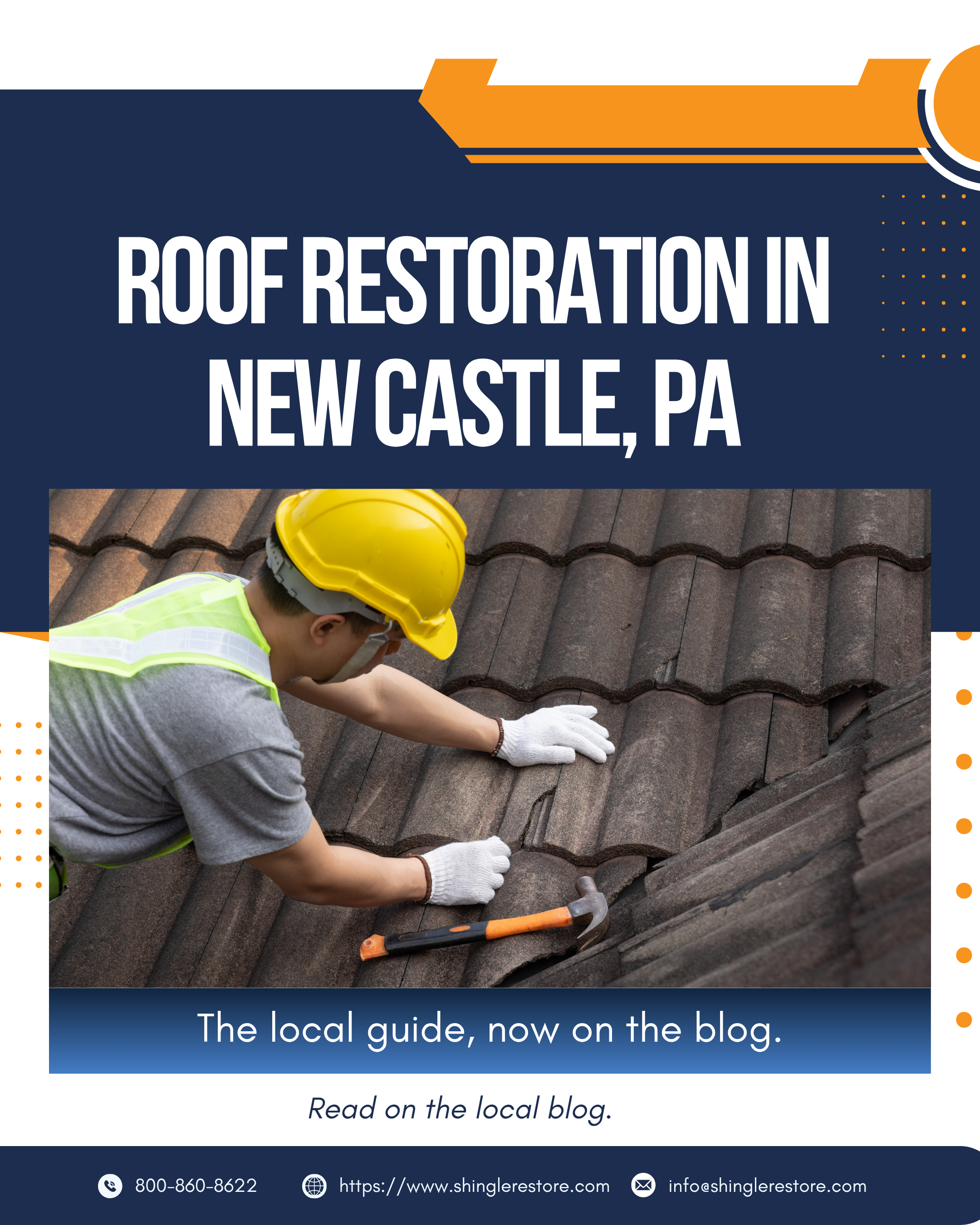 Roof Restoration in New Castle, PA: A Local Guide