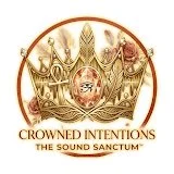 YouTube Channel Logo with gold crowns and a central crest, with the text 'Crowned Intentions Sound Sanctum' below.