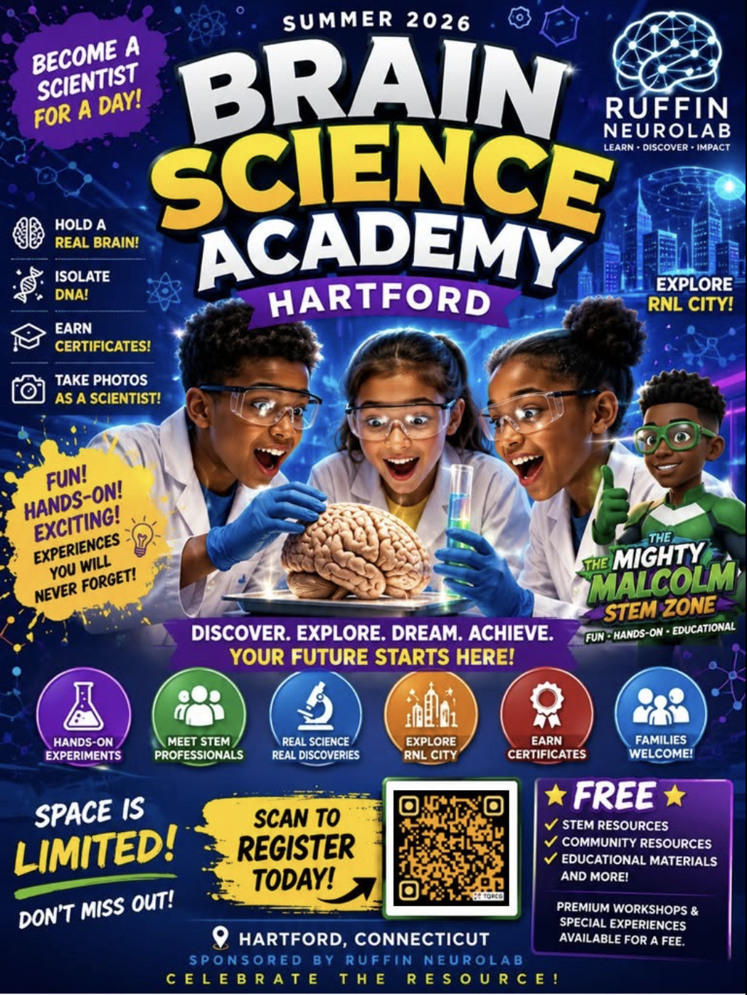 Poster advertising the Summer 2026 Brain Science Academy in Hartford, Connecticut, organized by Ruffin Neuro Lab. Features children in science lab goggles examining a brain model with excited expressions. Promotes hands-on experiments, meeting STEM professionals, real discoveries, exploring the city, earning certificates, and family-friendly activities. Includes colorful icons for activities and a QR code for registration, emphasizing limited space and free resources.
