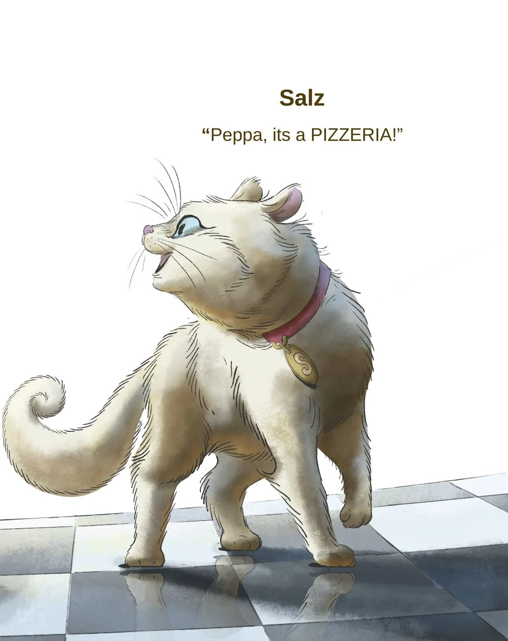 Salz is a cat wearing a collar with a tag, standing on a checkered floor, with text above it that says "Salz 'Peppa, its a PIZZERIA!'"