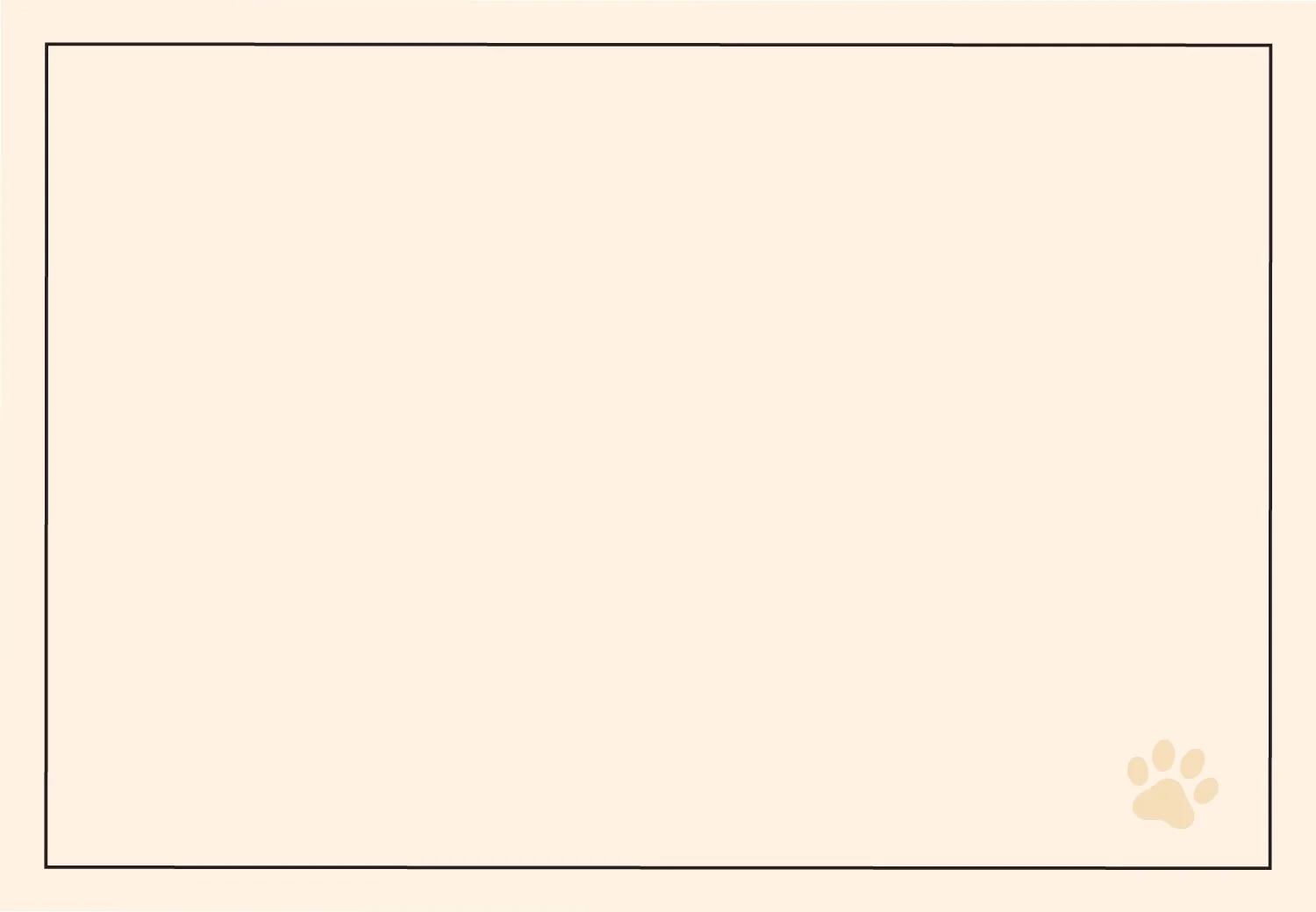A light beige background with a thin black border and a paw print in the bottom right corner.