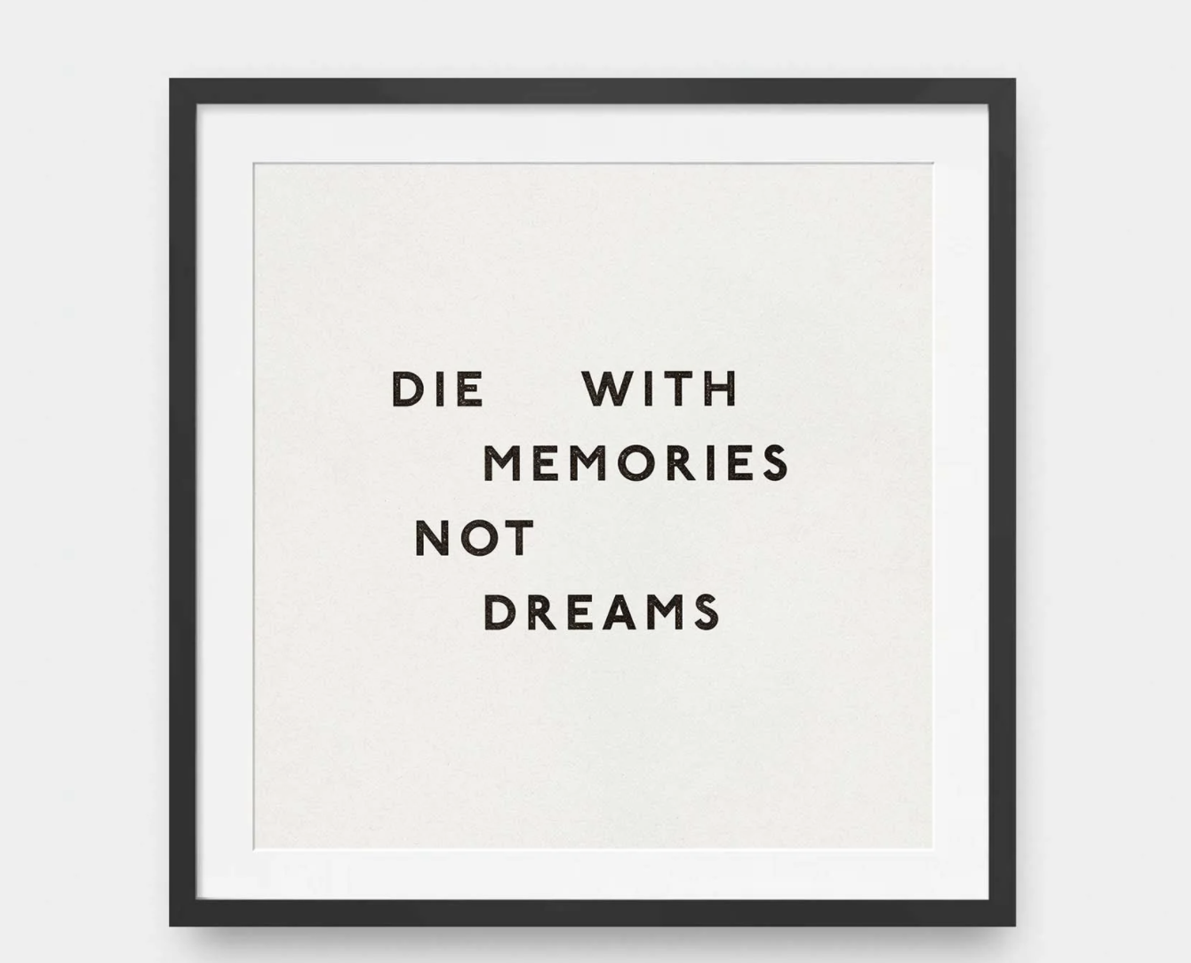 Lndn Gray Die With Memories Not Dreams Artwork