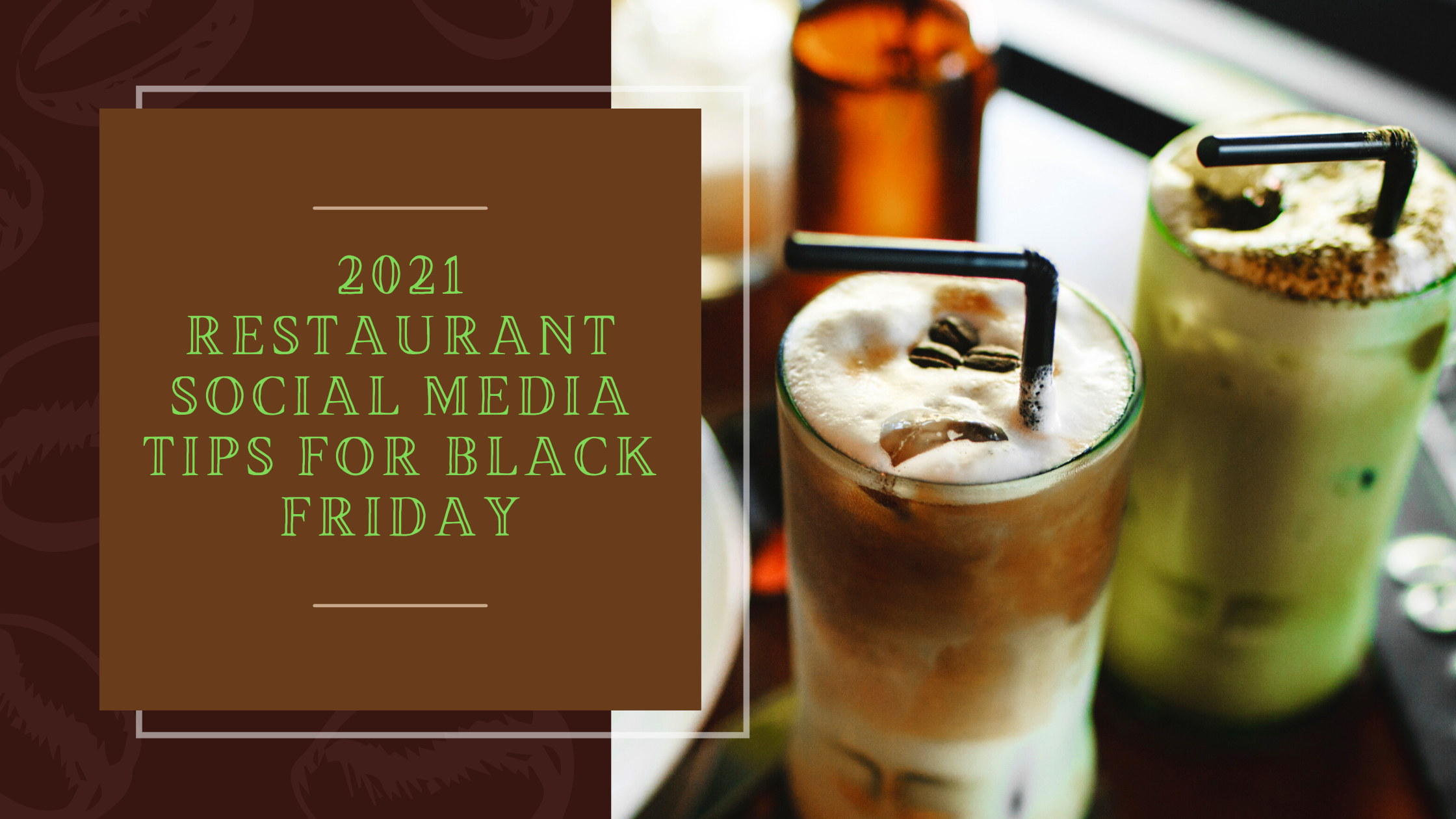 2021 Restaurant Social Media Tips for Black Friday