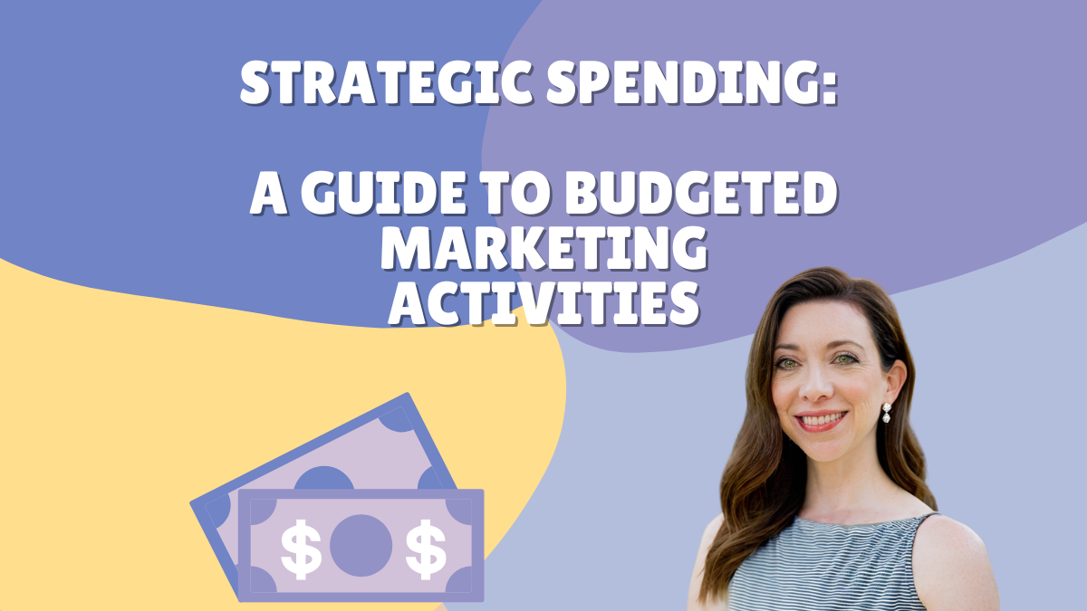 Strategic Spending: A Guide to Budgeted Marketing Activities