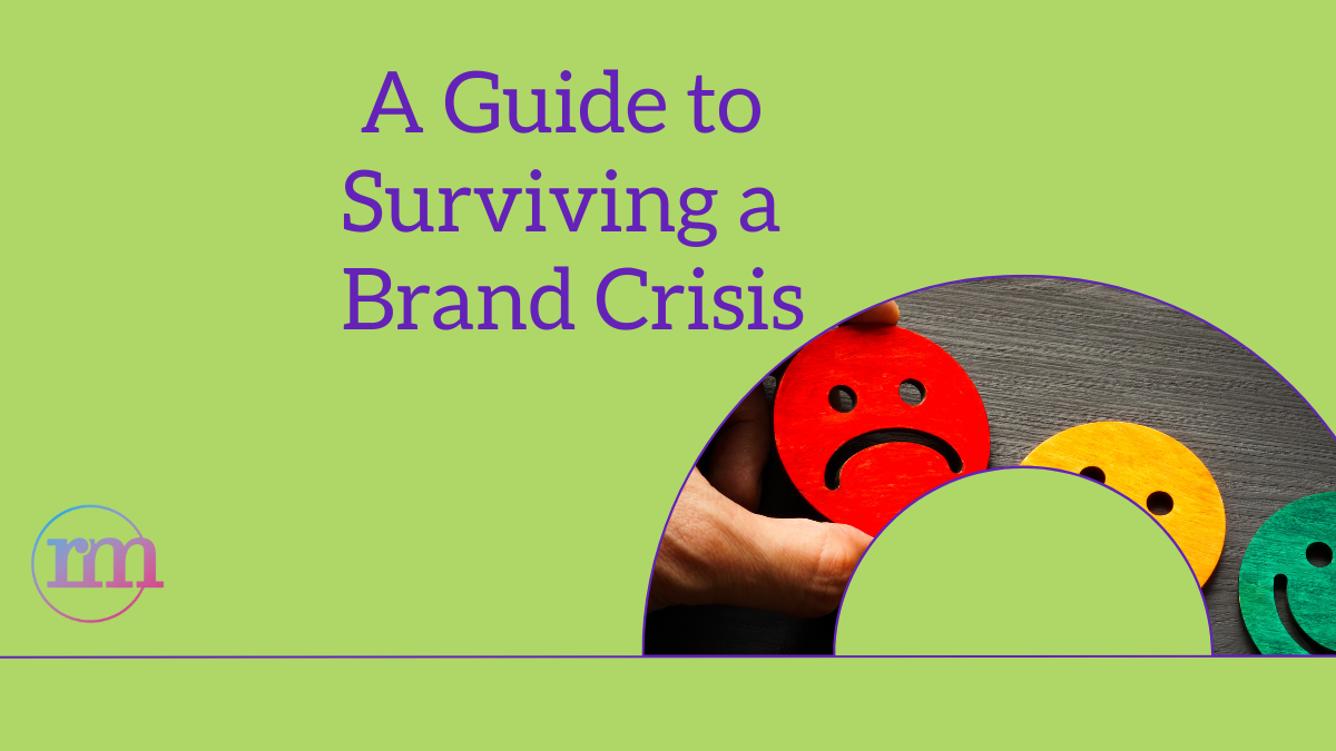 A Guide to Surviving a Brand Crisis