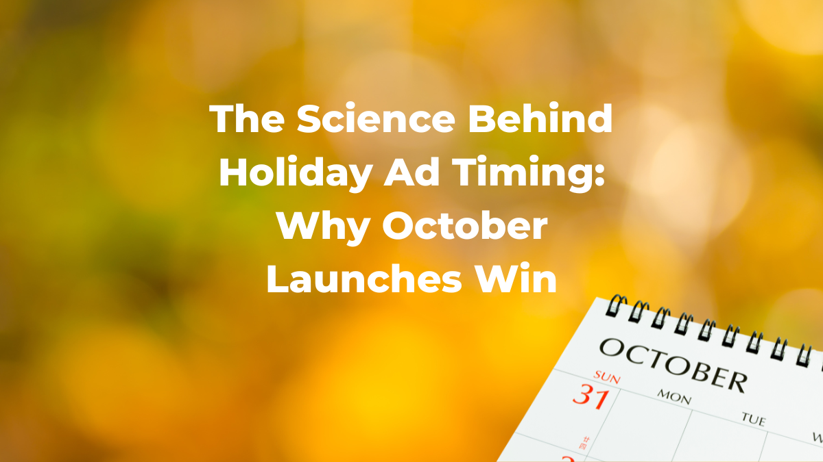 Why October Is the Time to Launch Your Holiday Marketing