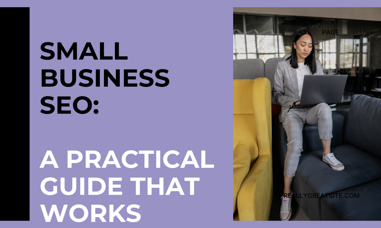 Small Business SEO: A Practical Guide That Works