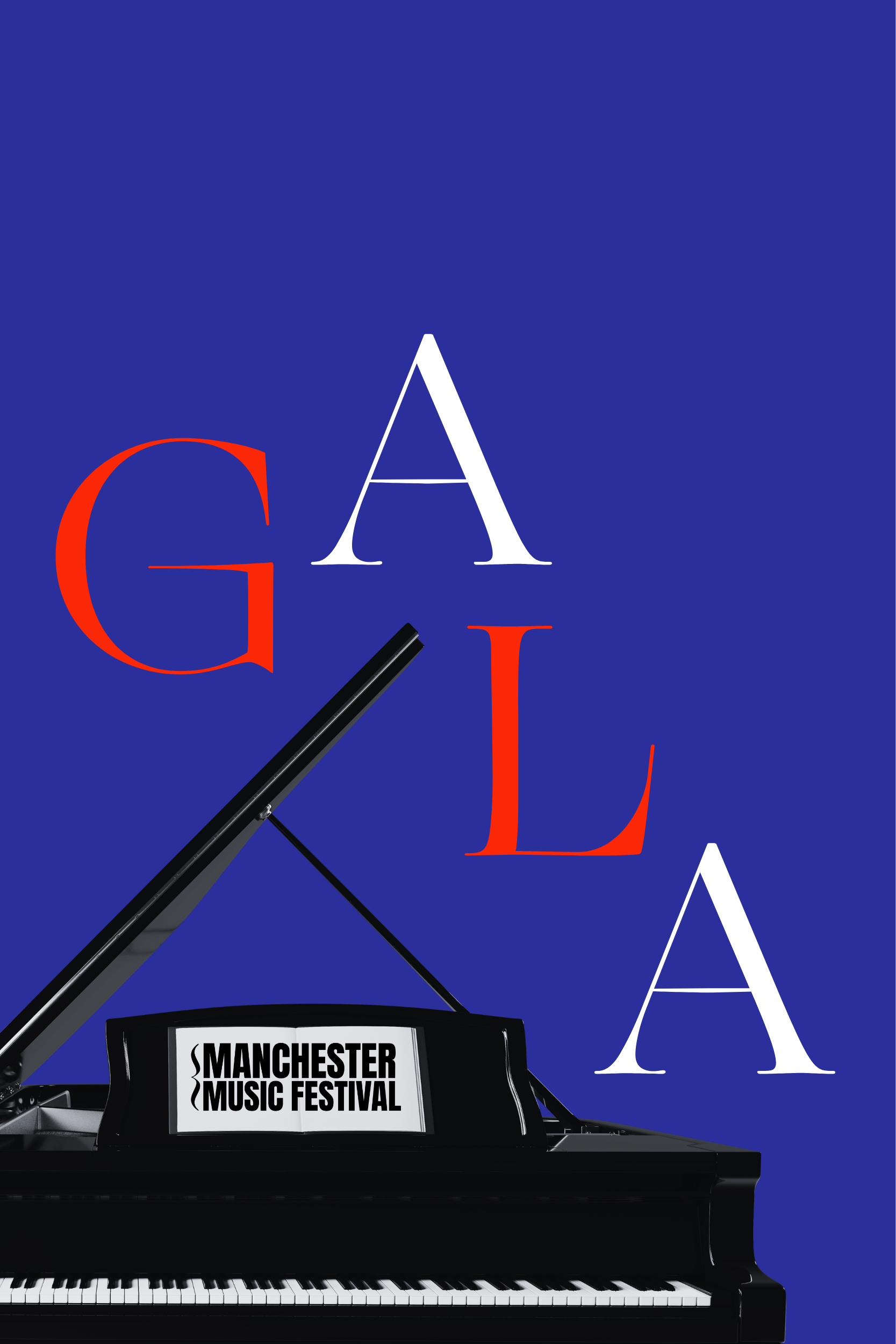 Promotional poster for the Manchester Music Festival featuring a black grand piano, a sign, and the word 'GALA' with the 'G' in red and the 'A', 'L', 'A' in white and red letters, set against a blue background.