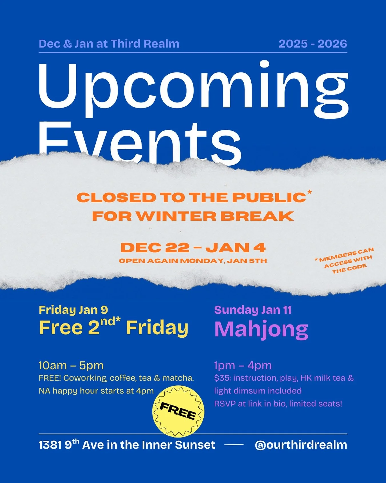 Resisting the urge to do more by doing less and resting: Third Realm will be closed for WINTER BREAK Dec 22 through Jan 4. 

We&rsquo;ll open to the public again Monday Jan 5. Members can still let yourselves in with the code but I hope you shut your