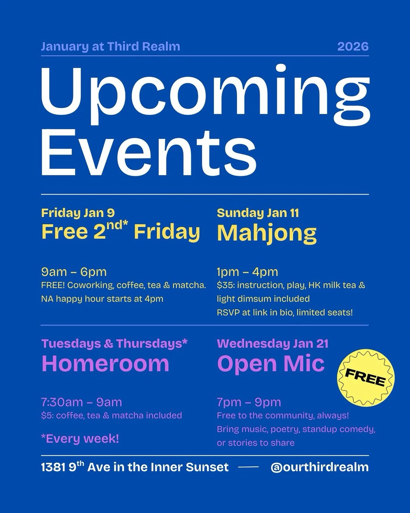 Upcoming events at Third Realm ⬇️

FREE 2nd* FRIDAY - TODAY! 9am-6pm
And usually every month on the 1st Friday. Free coworking, coffee, tea &amp; matcha included. Come by anytime, see the space, and stay to cowork. NA happy hour starts at 4pm with ga