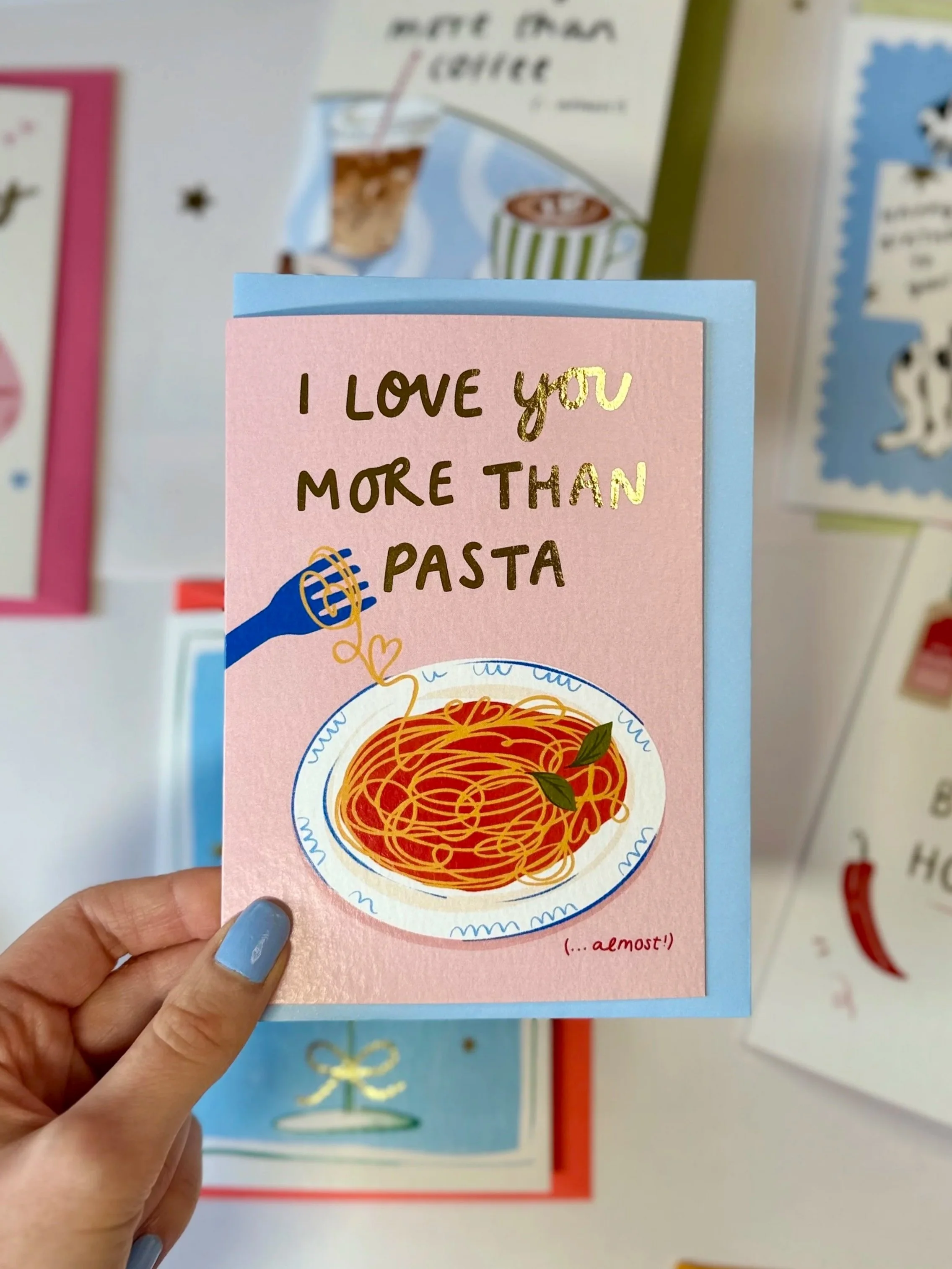 I Love You More Than Pasta (... almost!)  Card