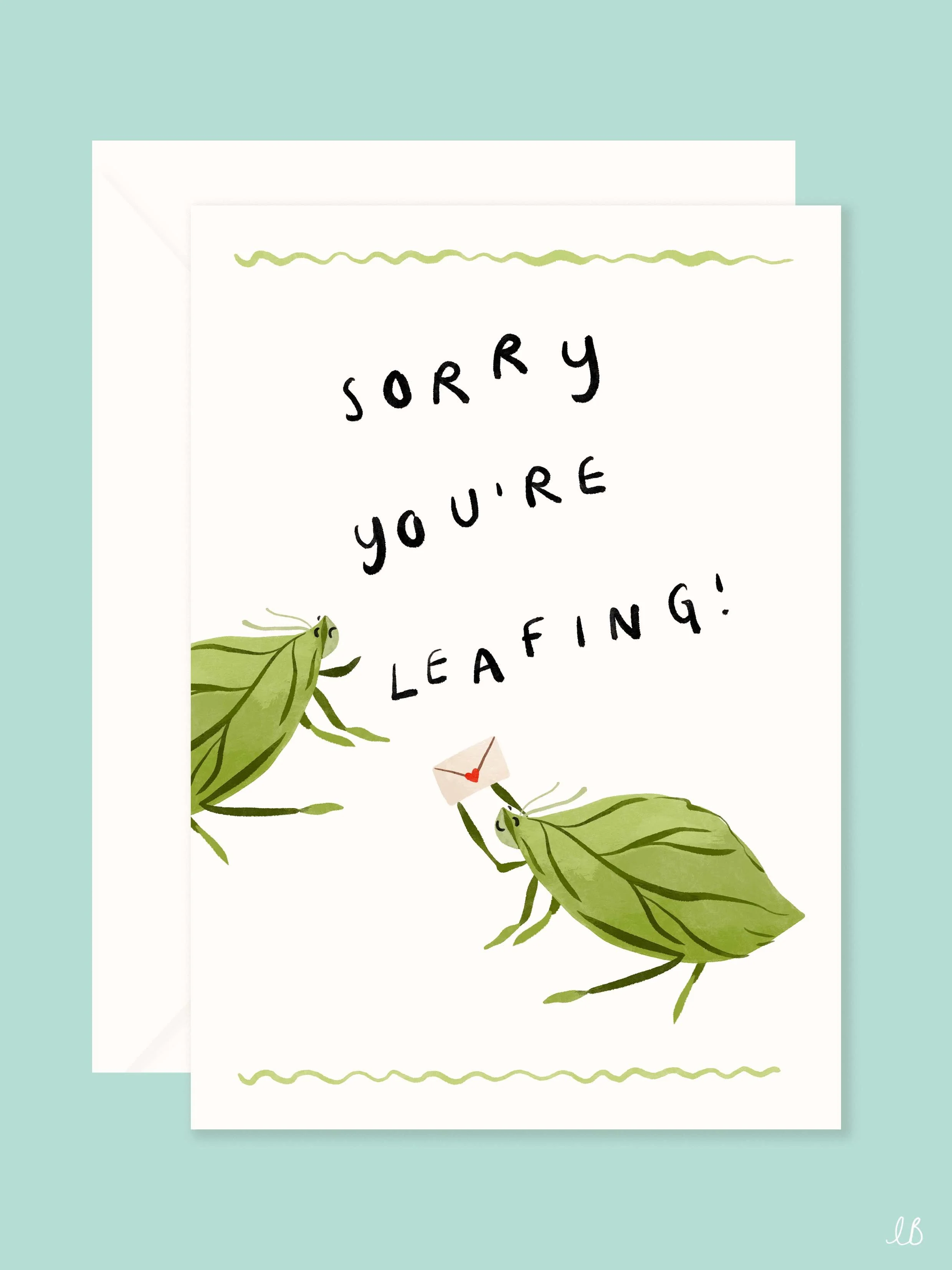 sorry-you're-leafing-pun-card.jpg