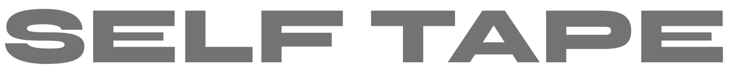 Close-up of the words 'SELF TAPE' printed in large, gray letters.