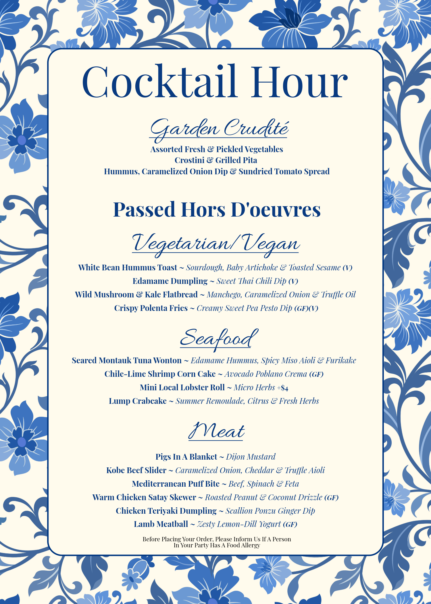 A menu for a cocktail hour playing on a blue and white floral patterned background. The menu lists various vegetarian, vegan, seafood, and meat appetizers and entrees, including hummus, dumplings, flatbread, tacos, and lamb meatballs.
