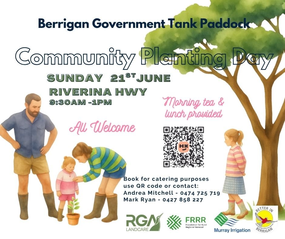 Do you have plans for Sunday, June 21st? We&rsquo;re reaching out to awesome individuals with positive energy (and a willingness to get a bit dirty) to join us at the Berrigan Community Planting Day at the Government Tank Paddock. With winter upon us