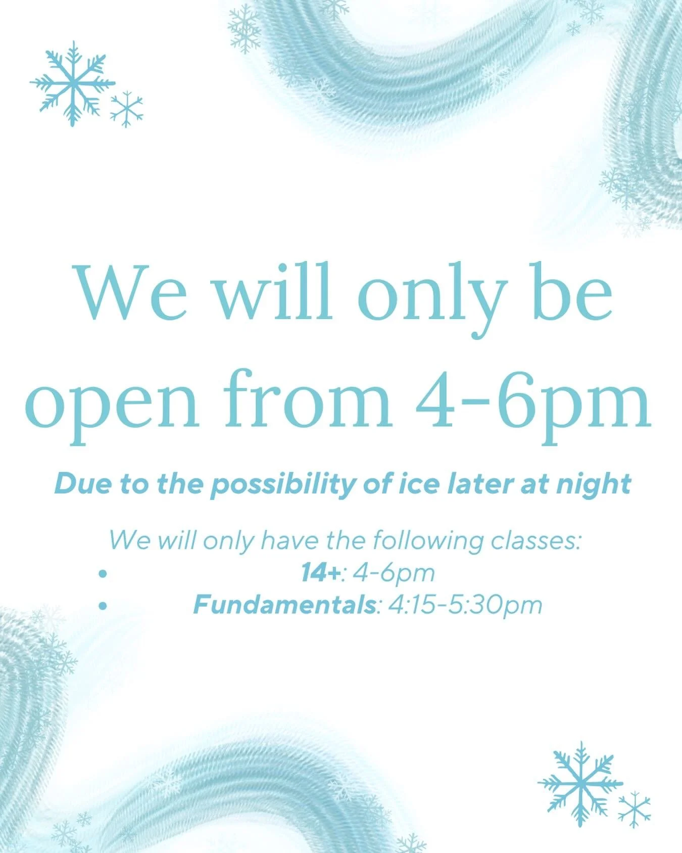 ❄️Weather Update❄️

We will only be open from 4-6pm due to the possibility of ice forming later on tonight

Stay safe, Thank you!