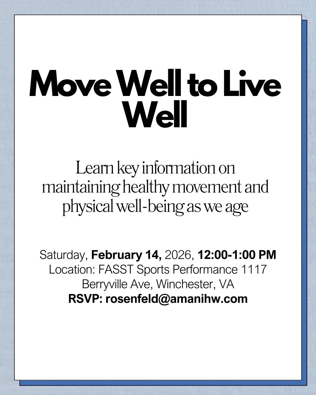 Move well now so you can live well later 💪
Join us for Move Well to Live Well, an educational event focused on healthy movement, longevity, and staying strong as we age

Saturday, February 14,2026
12:00-1:00 PM
FASST Sports Performance | Winchester,