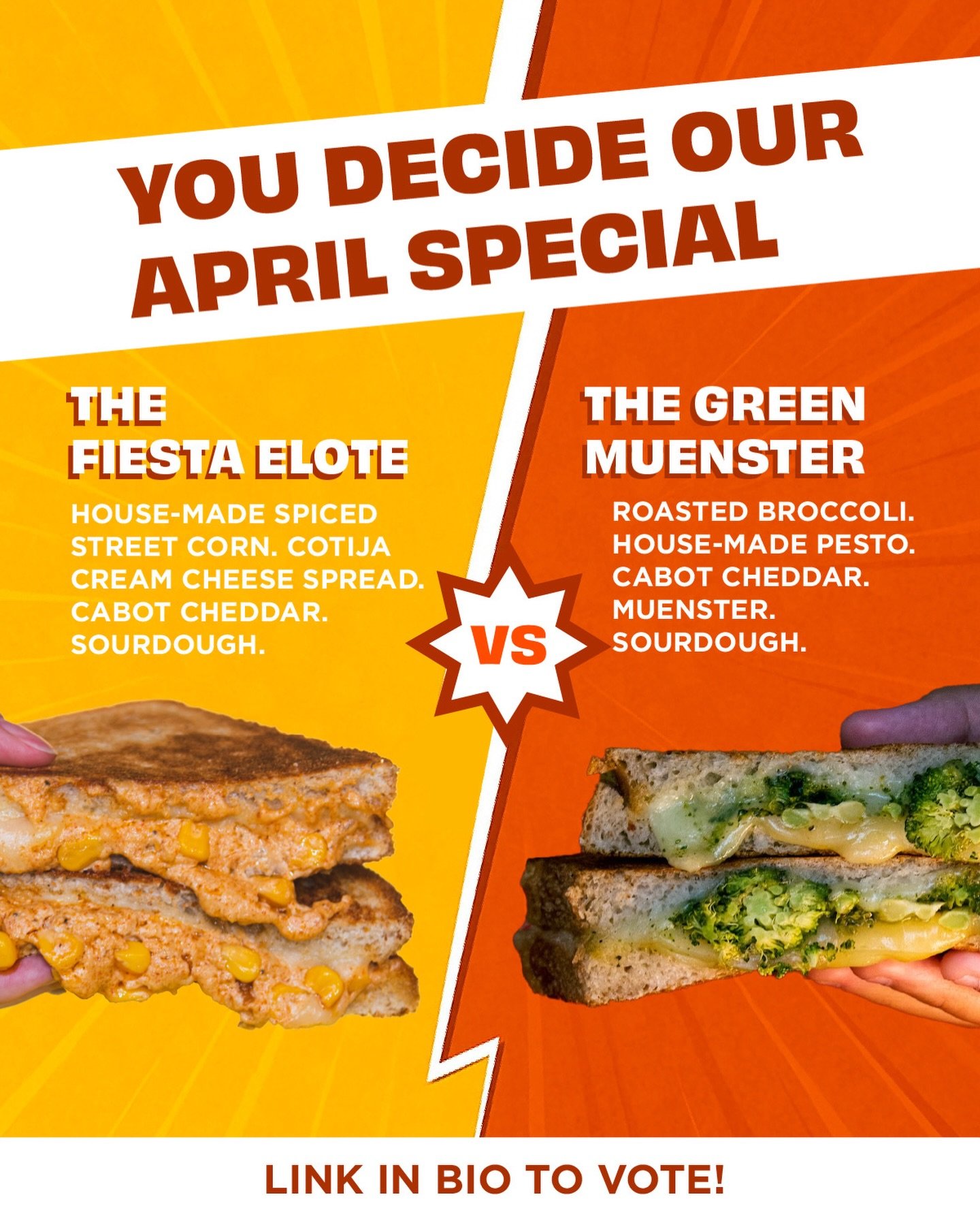 VEGETARIANS, APRIL IS LOOKING GOOOOOOD FOR YOU 🌱

🥦 THE GREEN MUENSTER. roasted broccoli coated with house-made pesto. cheddar. sourdough.

🌽 THE FIESTA ELOTE. house-spiced mexican street corn with a cotija cream cheese spread. cheddar. sourdough.