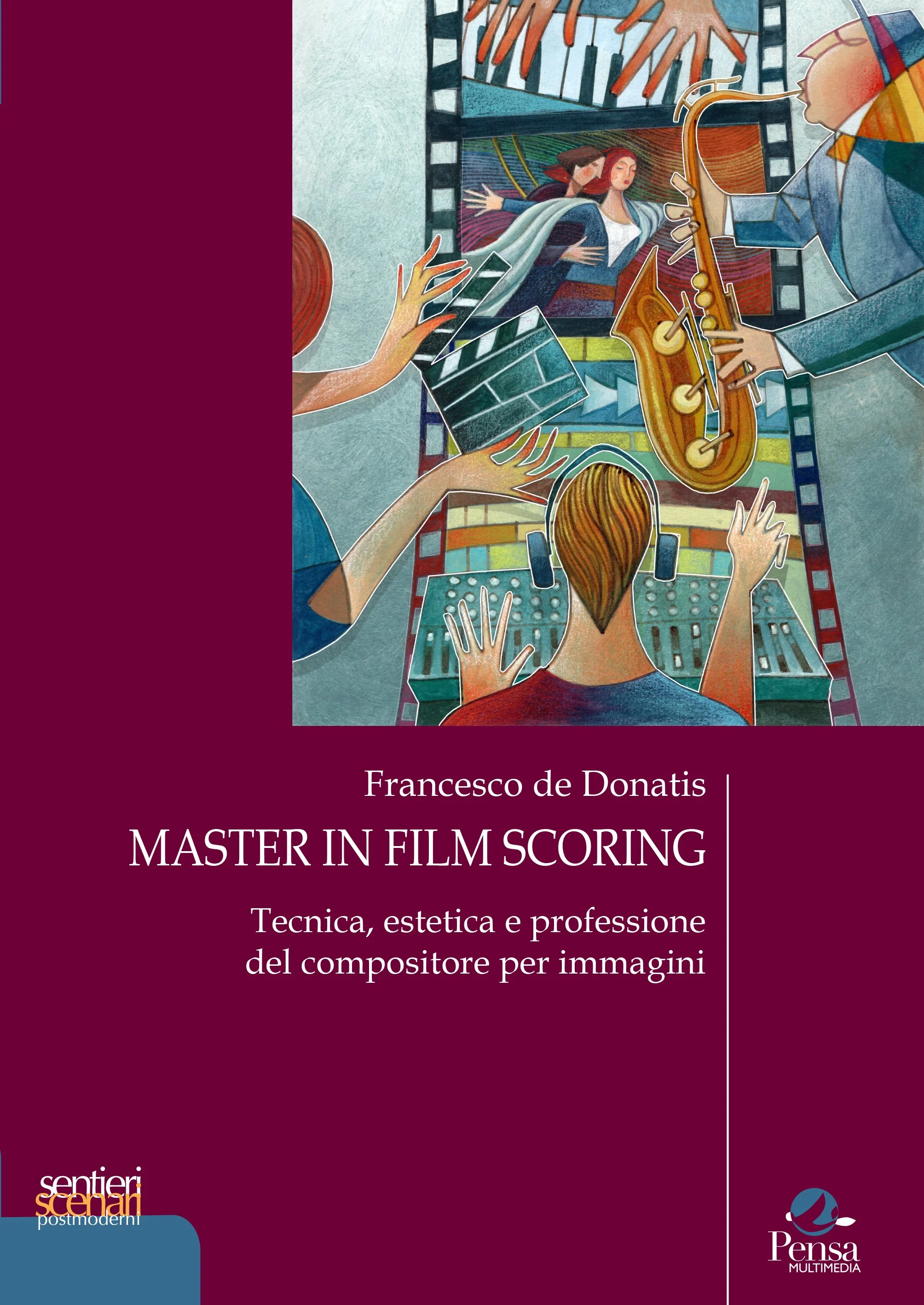 MASTER IN FILM SCORING Tecnica, estetica e professione del compositore per immagini