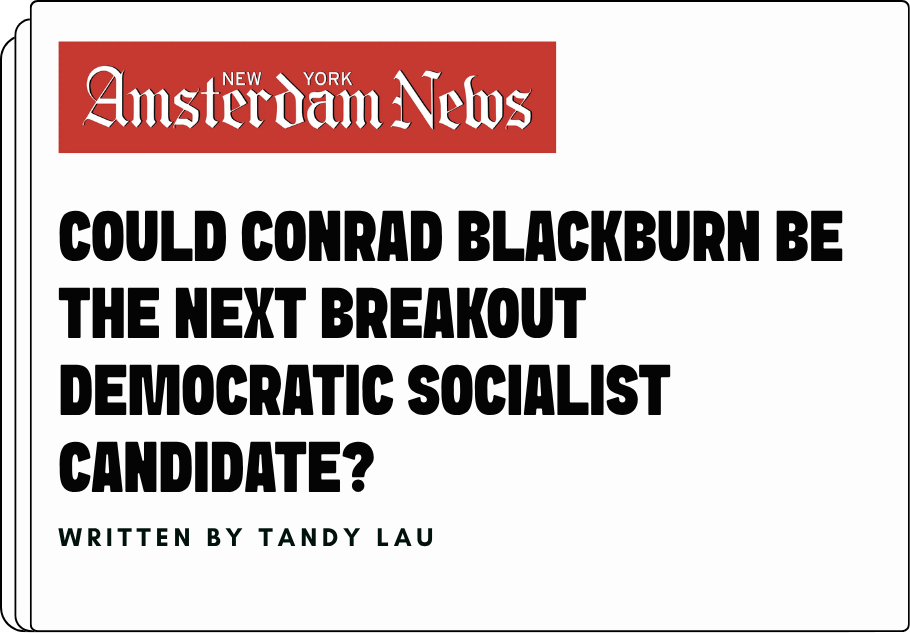 Could Conrad Blackburn be the next breakout Democratic Socialist candidate?