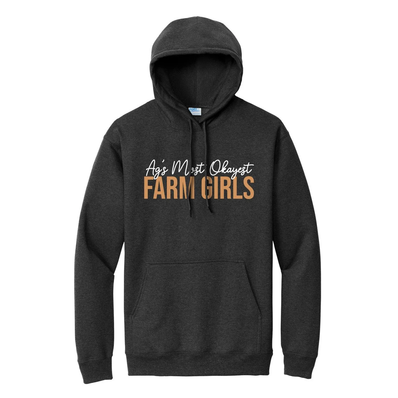 Black hoodie with white and brown text that reads "Ag's Most Okayest FARM GIRL"