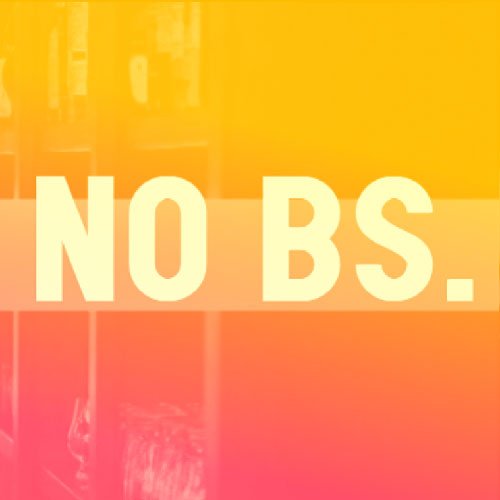 Colorful gradient background with bold text saying 'NO B.S.' The Archer restaurant Charleston South Carolina. All bullseye.