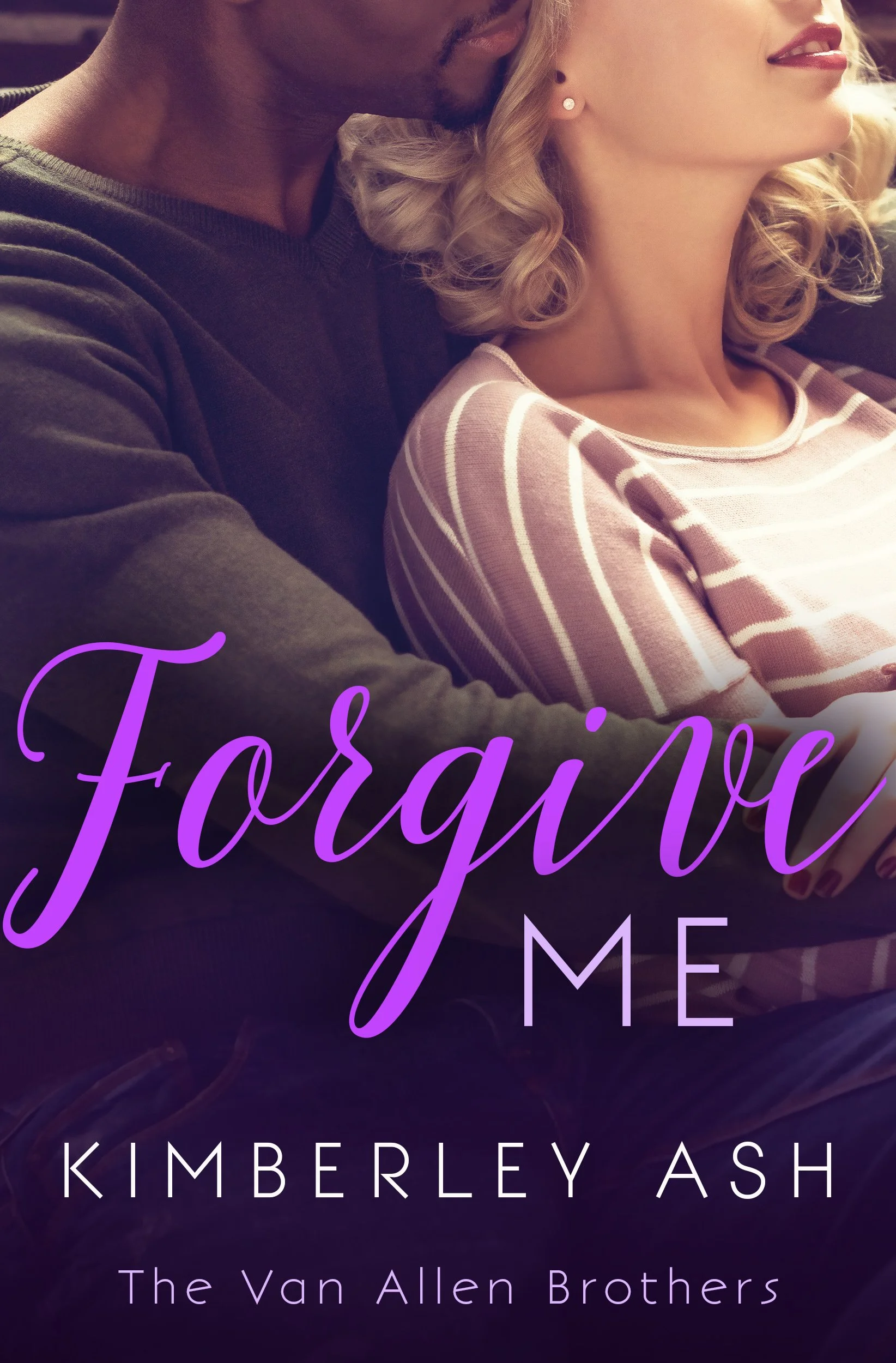 Forgive Me (Van Allens, Book 1)