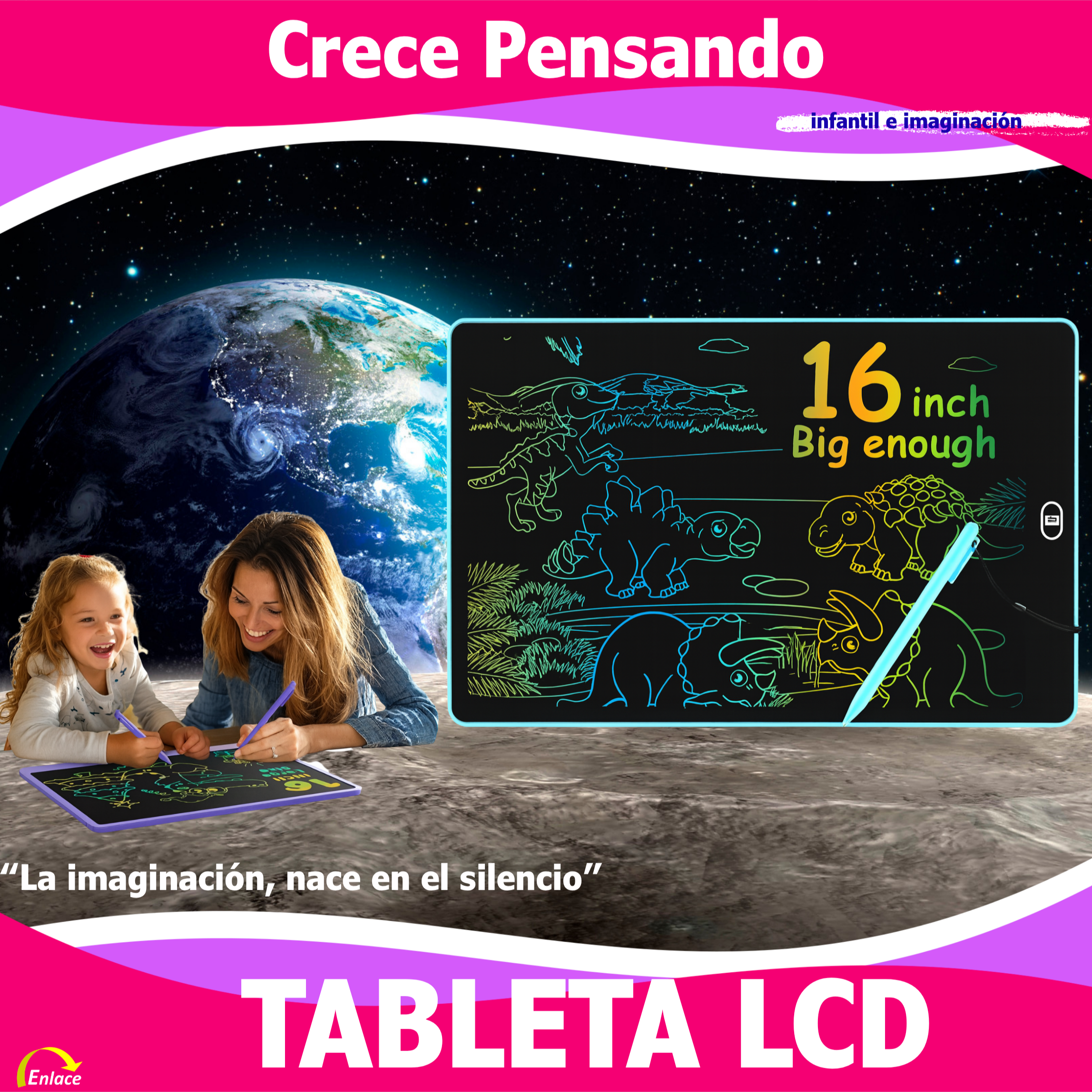 A promotional poster showcasing a 16-inch LCD drawing tablet with colorful line drawings of dinosaurs on its screen. Two children and a woman are sitting at a table, happily drawing with styluses on the tablet. The background features Earth from space with a starry sky. The poster highlights the tablet's large size and creative use, with a quote in Spanish: 'La imaginación, nace en el silencio.'
