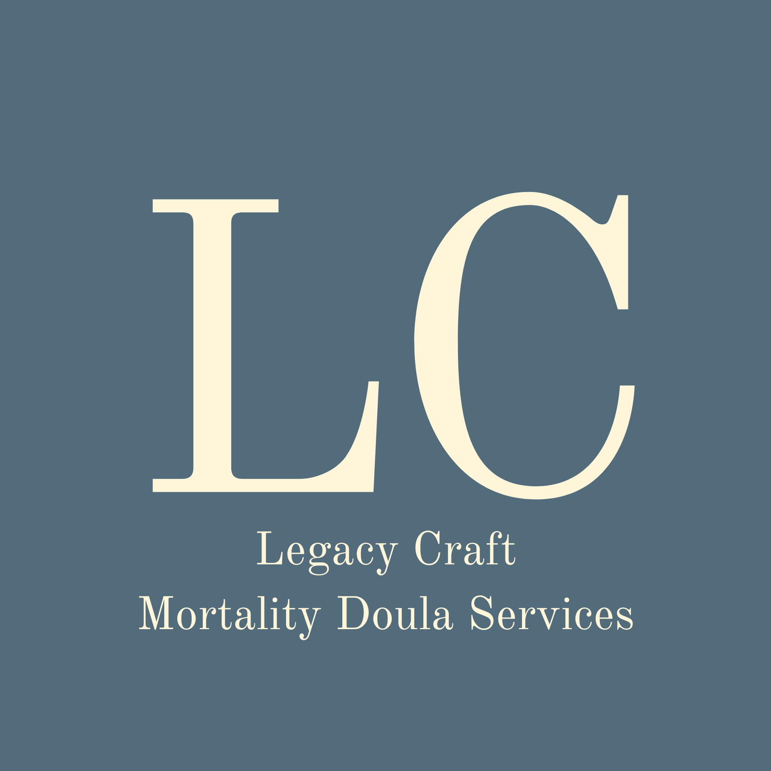 Legacy Craft | Mortality Doula Services