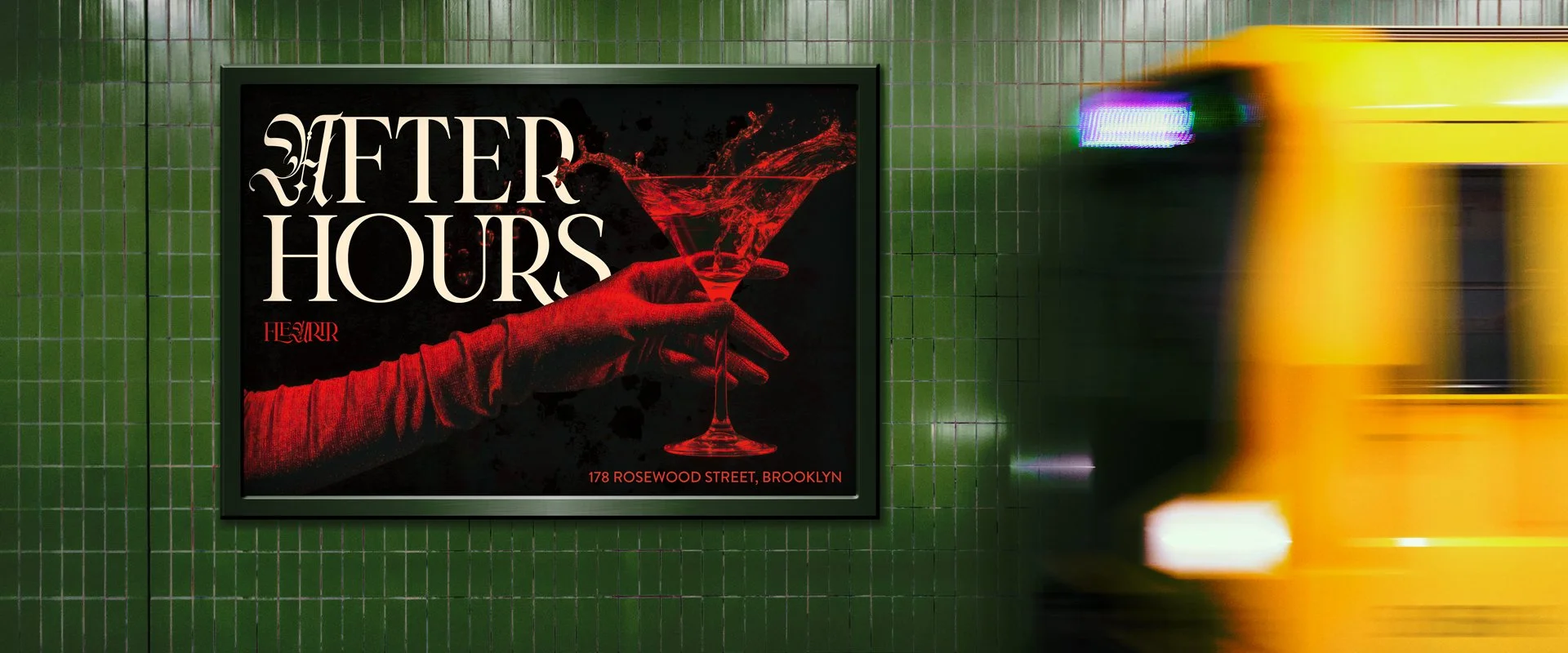 An advertisement for after-hours at a bar, featuring a hand in a red glove holding a martini glass with a splash of red liquid, against a black background with white text and a red logo, on a green tiled wall with a yellow subway train passing by.