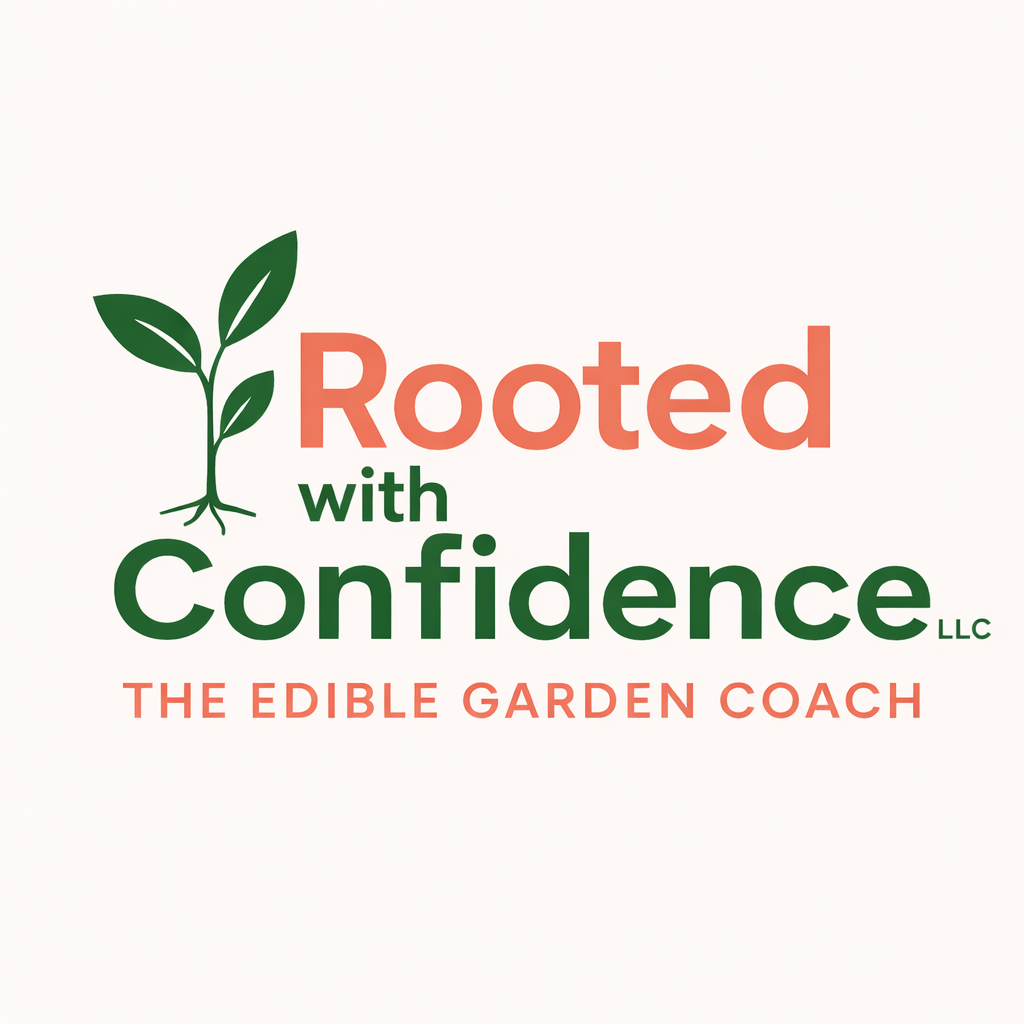 Rooted With Confidence: The Edible Garden Coach