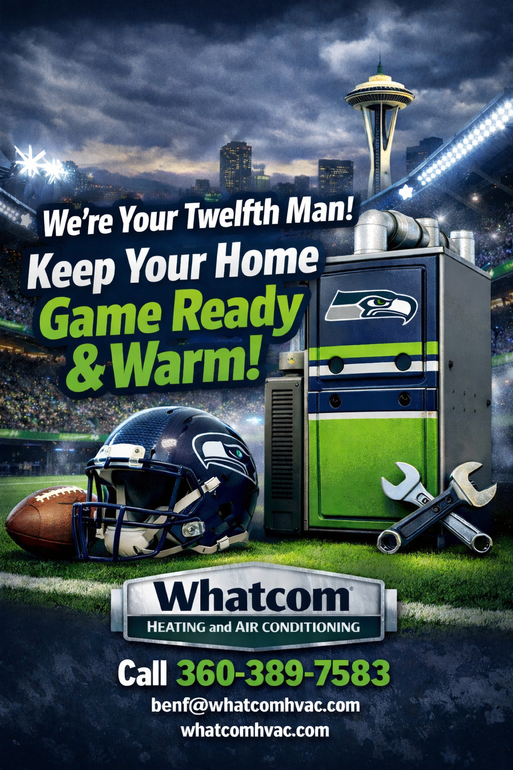 A promotional poster for Whatcom Heating and Air Conditioning featuring Seattle Seahawks-themed graphics. The background shows a stadium and the Seattle Space Needle under a cloudy sky. The foreground includes a Seahawks football helmet, a football, a large HVAC unit with Seahawks colors, and tools. Text emphasizes keeping your home game ready and warm, with contact details for the company.