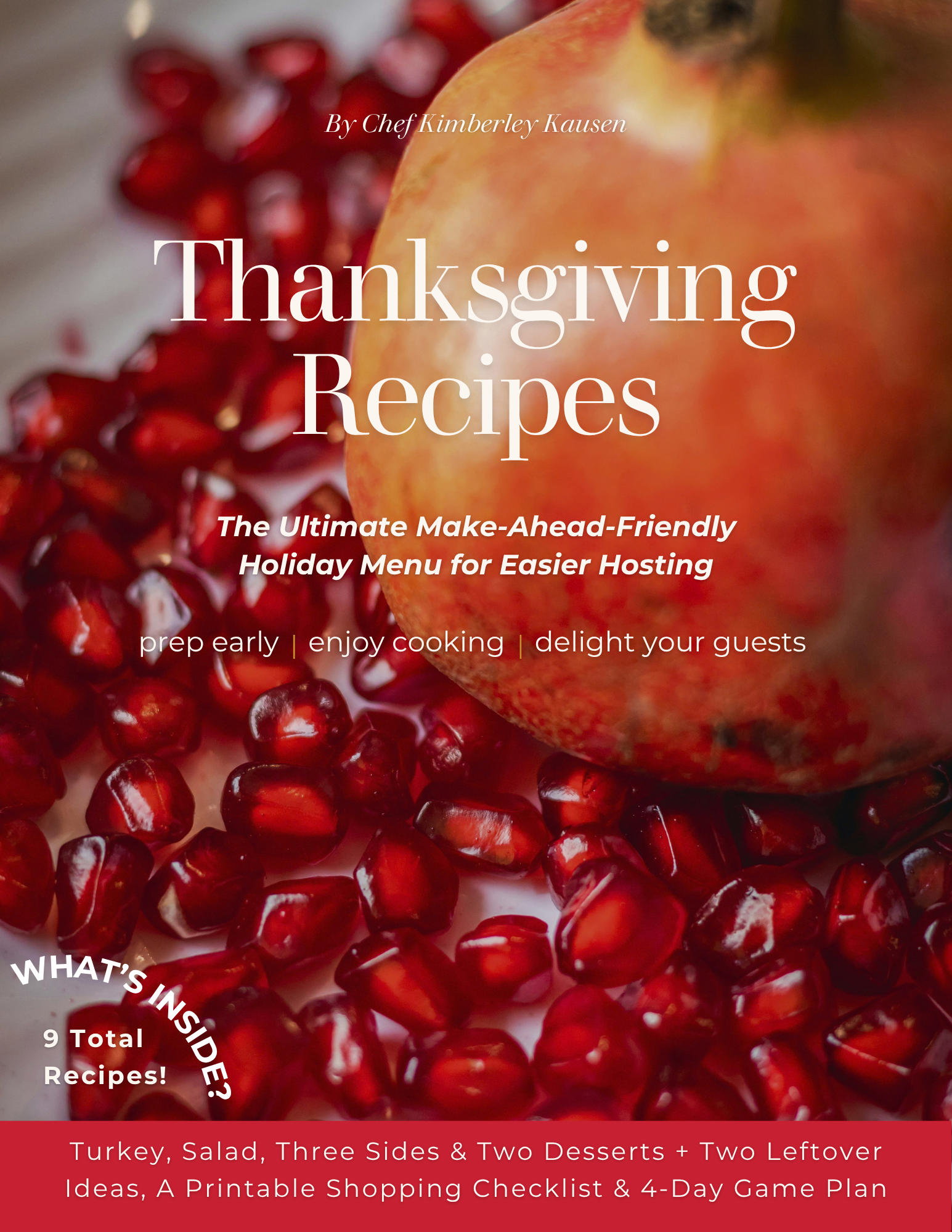 Thanksgiving Recipes: The Ultimate Make-Ahead Holiday Menu