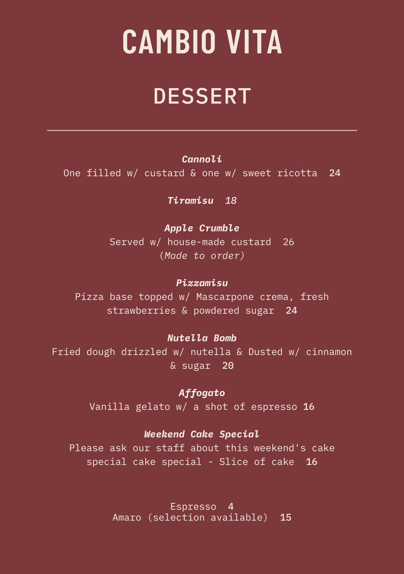 A menu titled 'Cambio Vita' offering dessert options, including cannoli, tiramisu, apple crumble, Nutella bomb, and weekend cake special, with prices.
