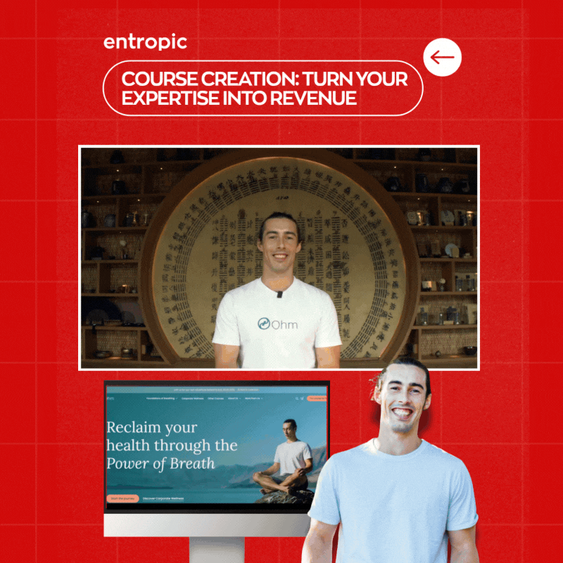A promotional image for Entropic's course services featuring a smiling man in a white t-shirt with the Ohm logo, standing in front of a desktop monitor displaying a health and wellness website.