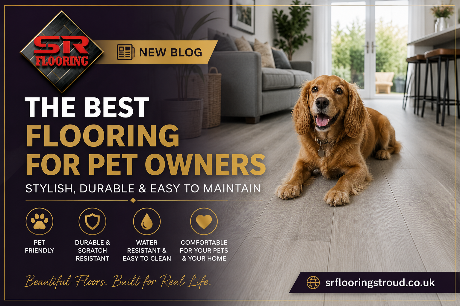 The Best Flooring for Pet Owners: Stylish, Durable &amp; Easy to Maintain