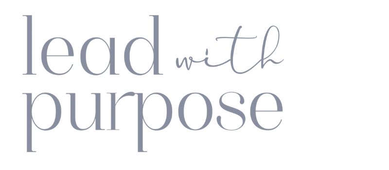 Lead With Purpose