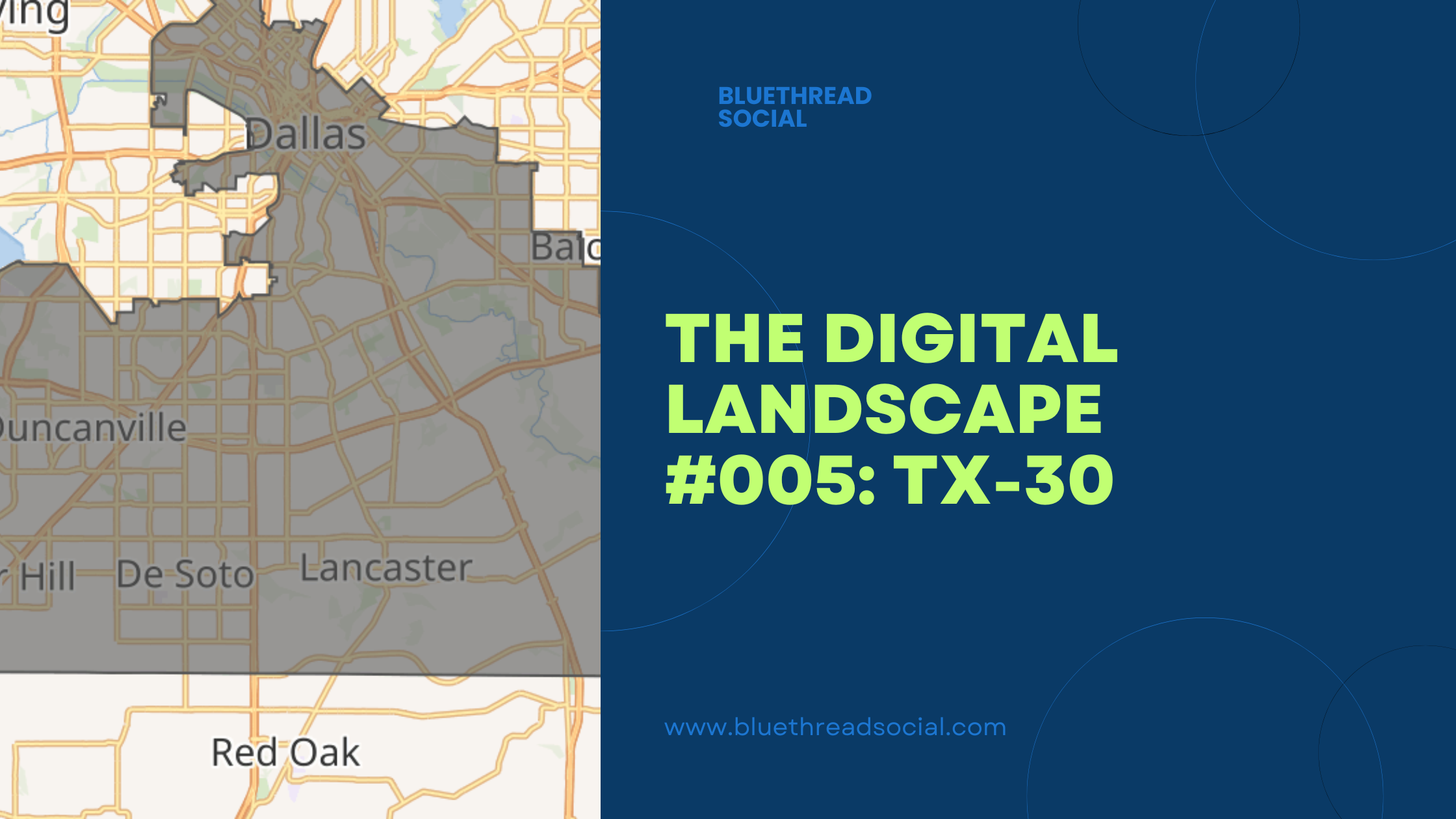 The Digital Landscape #005: TX-30