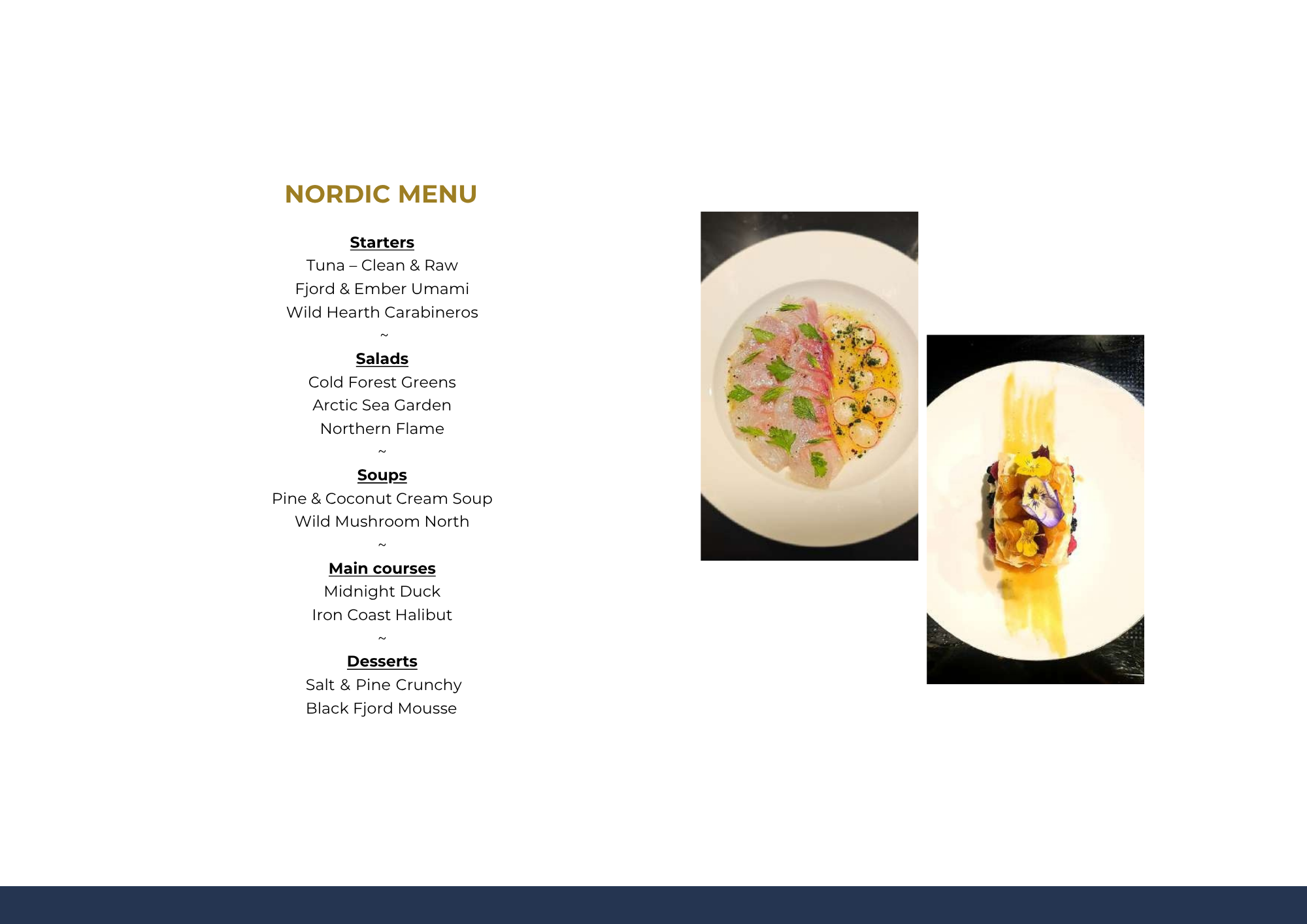 Nordic menu with two plated dishes, one featuring raw fish with herbs and citrus, and the other a colorful, gourmet dessert with fruit and edible flowers.