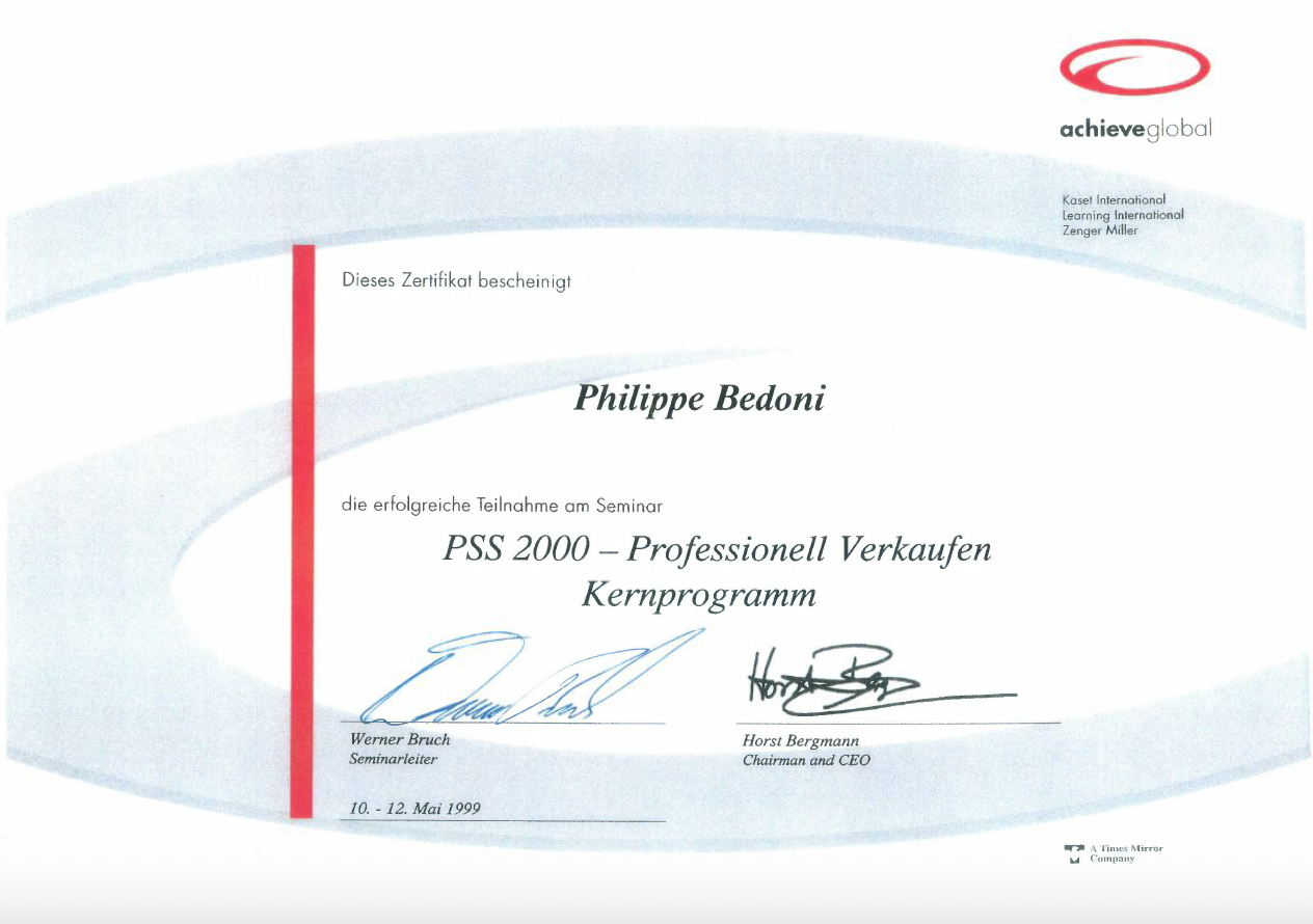 Certificat en allemand pour Philippe Bedoni, intitulé « PSS 2000 – Professionell Verkaufen Kernprogramm », signé par Werner Bruch et Horst Bergmann, daté du 10-12 mai 1999, avec le logo Achieve Global et Mentions de la société Times Mirror.