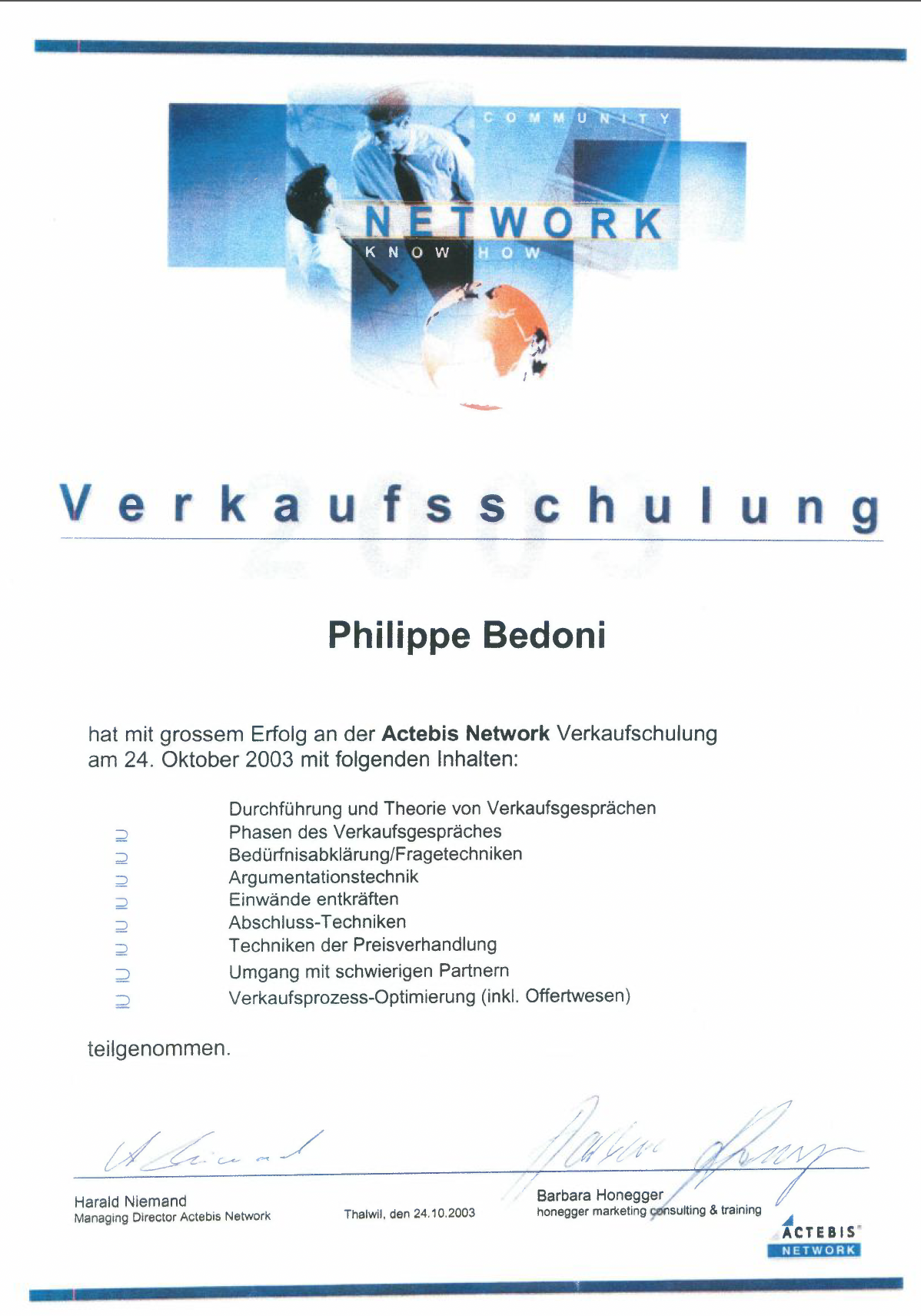Certificat de formation en vente délivré à Philippe Bedoni par Actebis Network, daté du 24 octobre 2003. Le document comporte le logo de l'entreprise, des signatures, et une image illustrant la communication et le réseau.