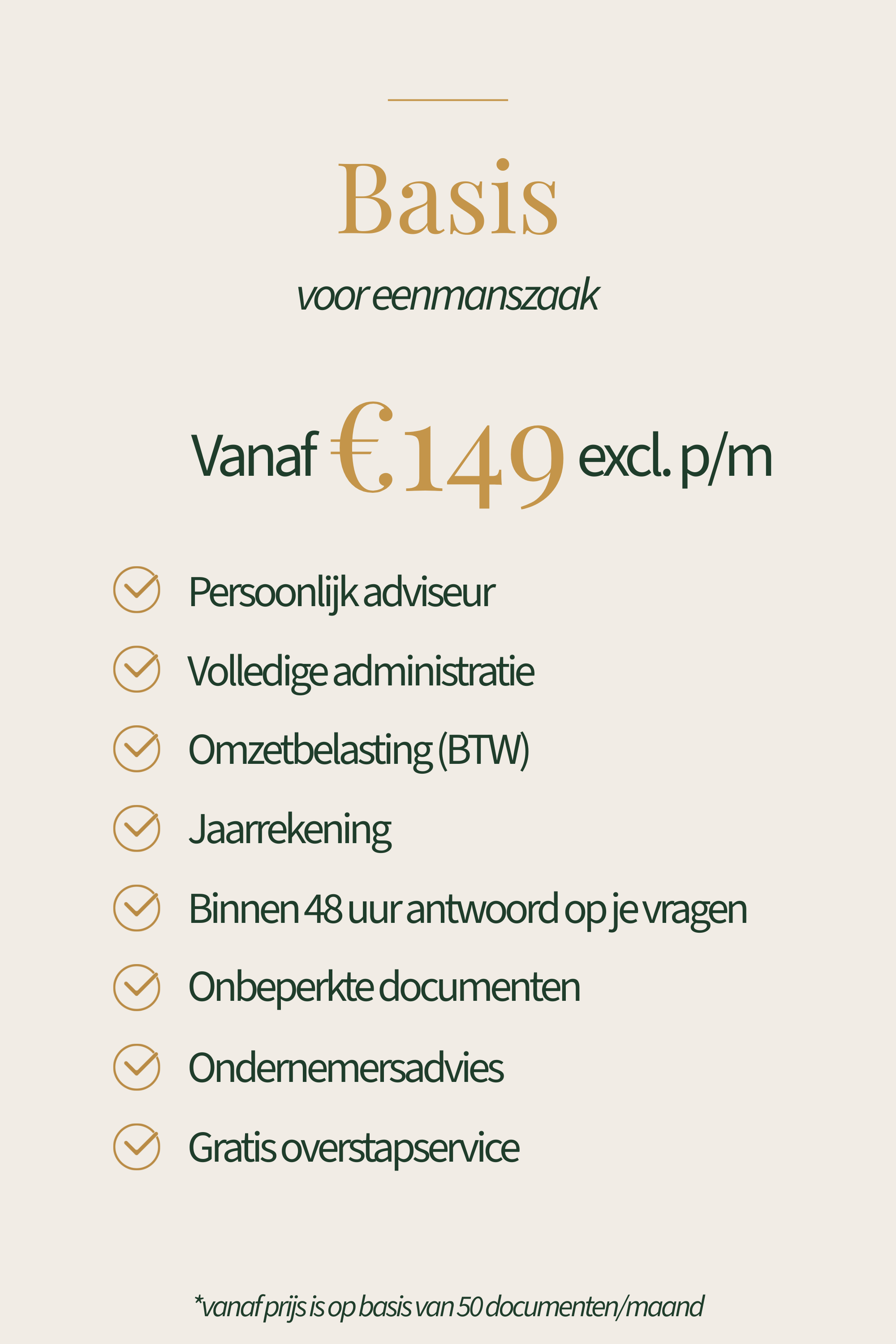Advertentie voor bedrijfsdienst met basispakket vanaf €149 per maand, inclusief persoonlijke adviseur, volledige administratie, omzetbelasting, jaarrekening, snelle respondservice, onbeperkte documenten, ondernemersadvies en gratis overstapservice.