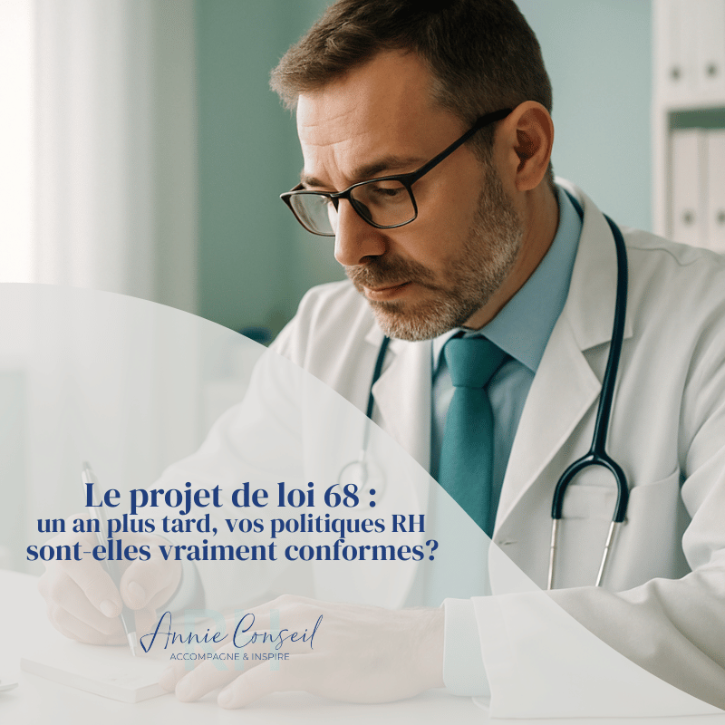 Le projet de loi 68 : un an plus tard, vos politiques RH sont-elles vraiment conformes?