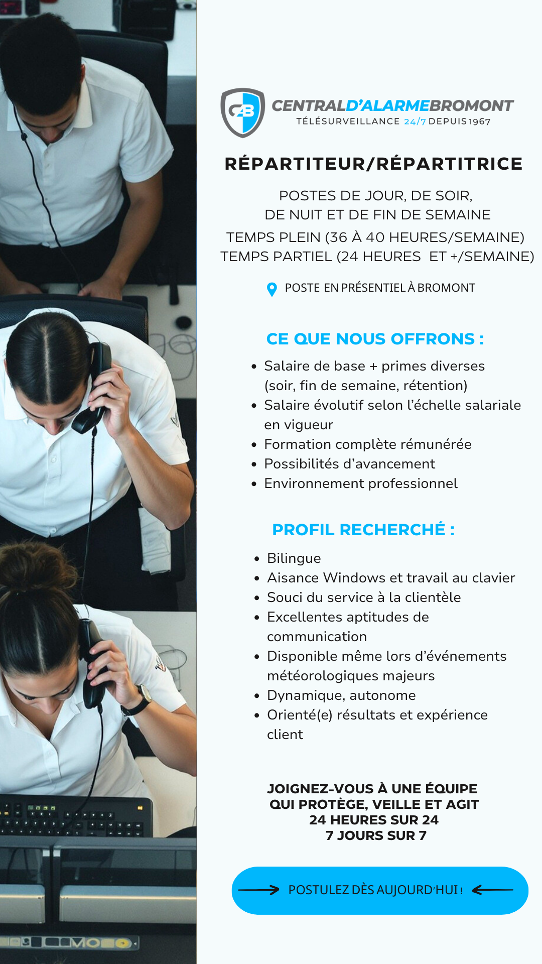 Offre d'emploi au poste de répartiteur pour l'entreprise Central d'alarme Bromont