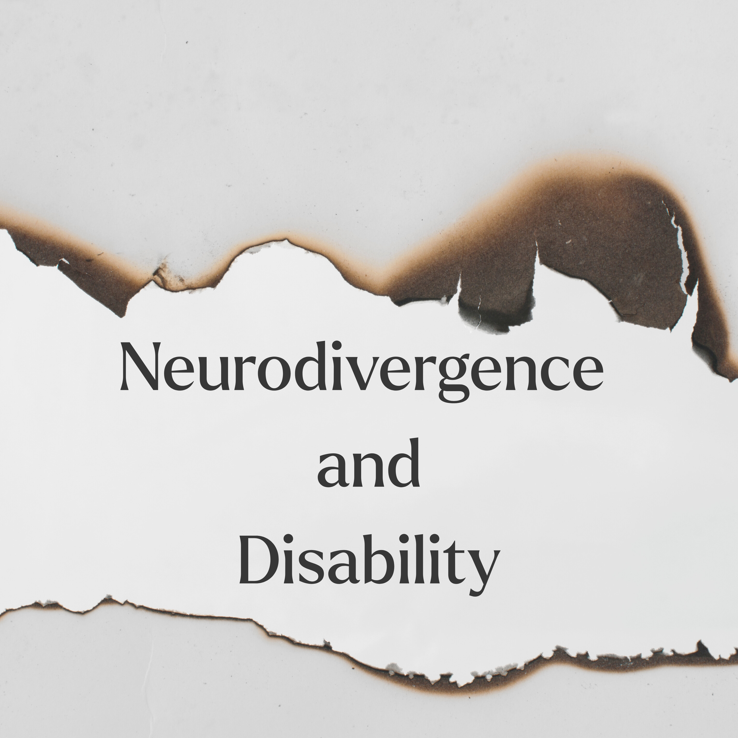 Neurodivergence and Disability