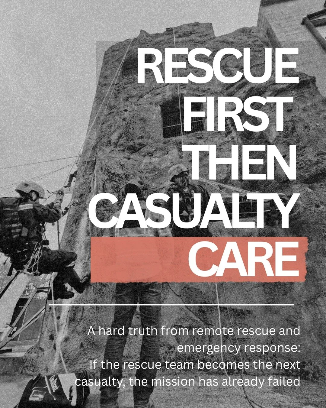 Rescue First. Then Casualty Care.

A hard truth from remote rescue and emergency response:

If the rescue team becomes the next casualty, the mission has already failed.

When we step in to help someone who&rsquo;s injured, we are now in that same en