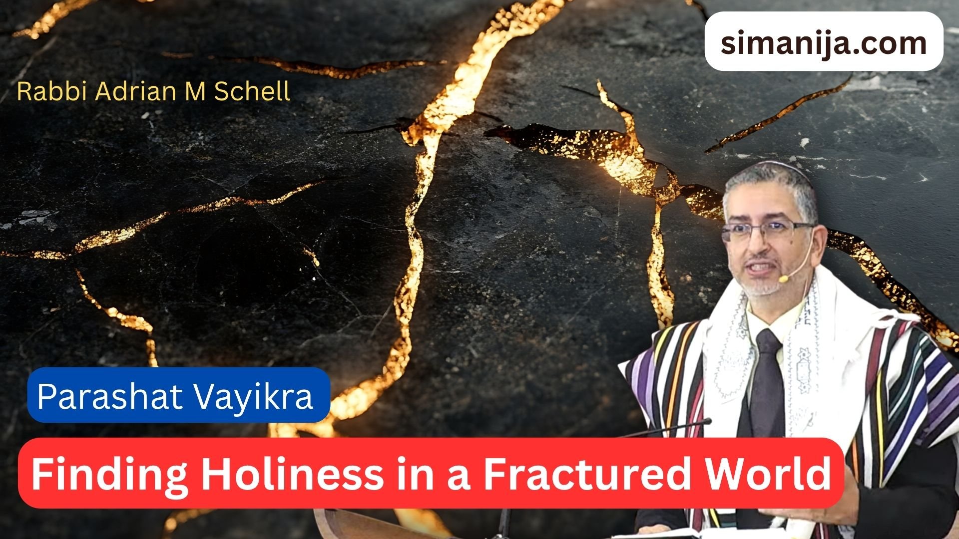 Finding Holiness in a Fractured World