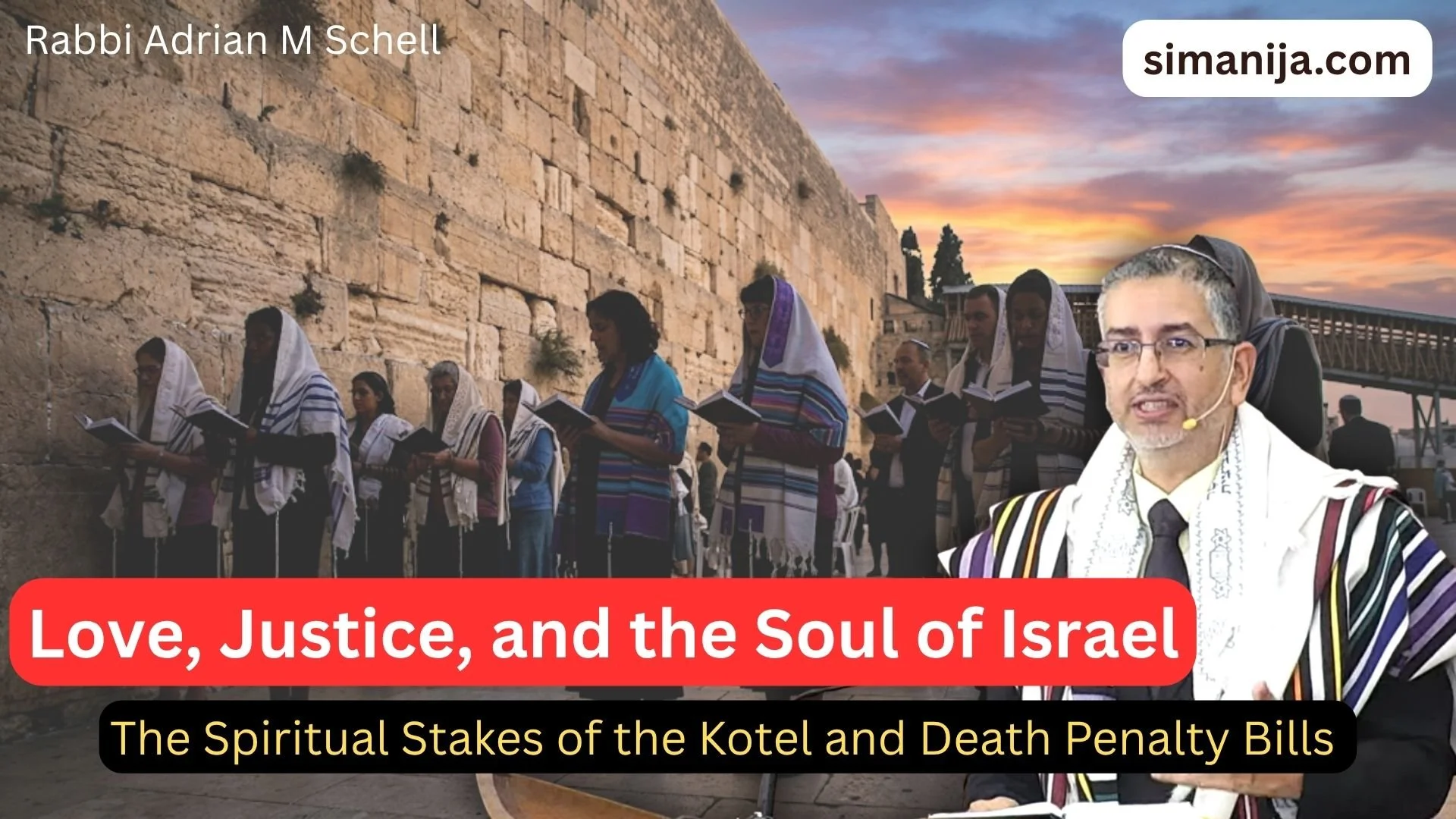 Love, Justice, and the Soul of Israel