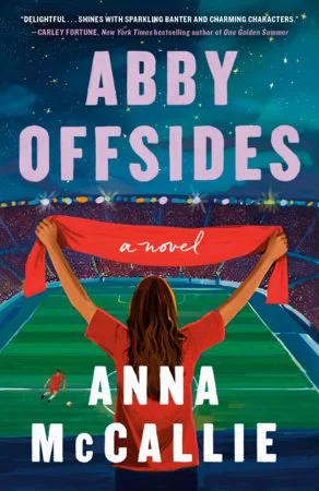 Abby Offsides (Paperback) by Anna McCallie PREORDER