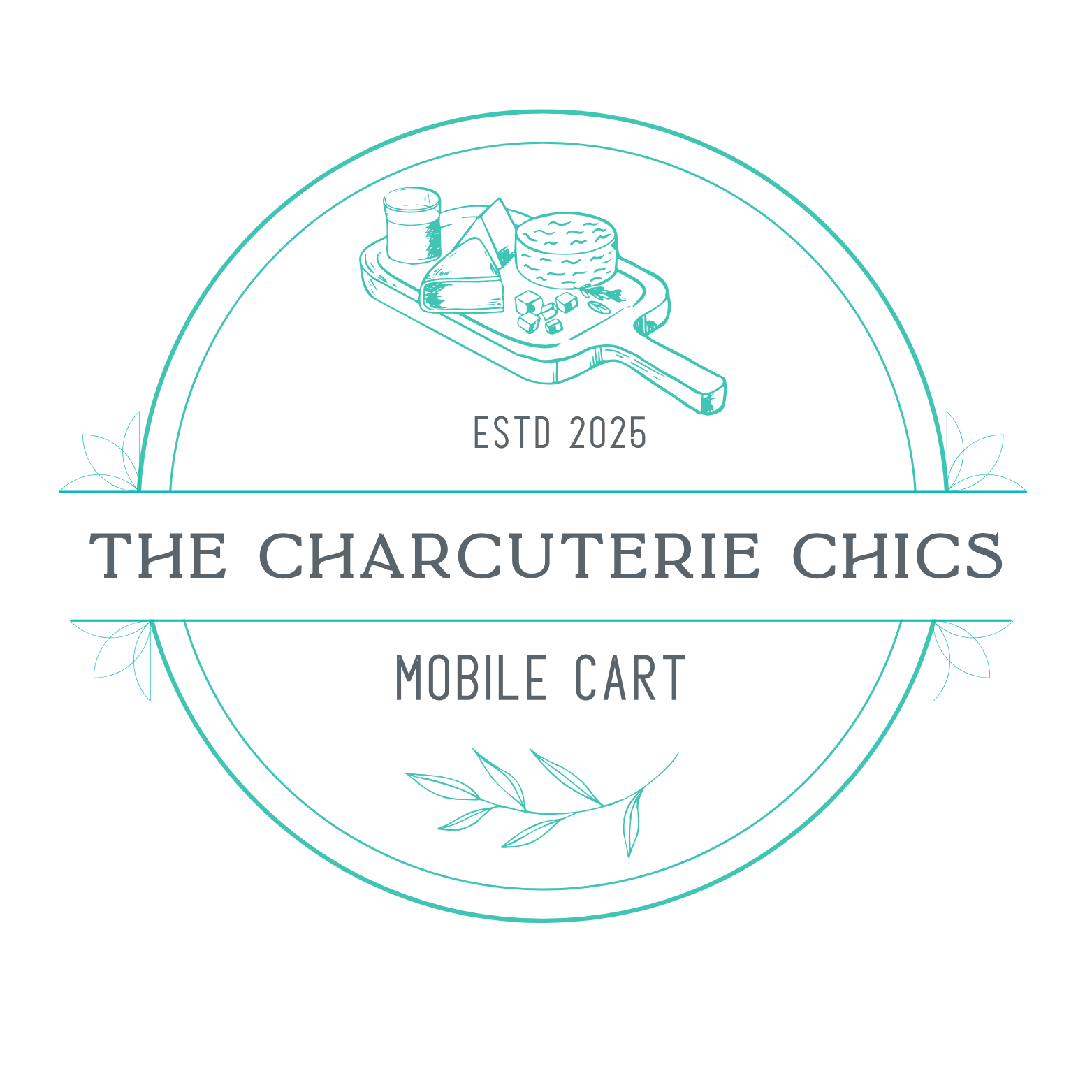 Logo for The Charcuterie Chics featuring a drawing of a cheese board with cheese, a glass, and accompaniments. Includes text 'ESTD 2025', 'The Charcuterie Chics', and 'Mobile Cart', with decorative leaves from Greensboro NC